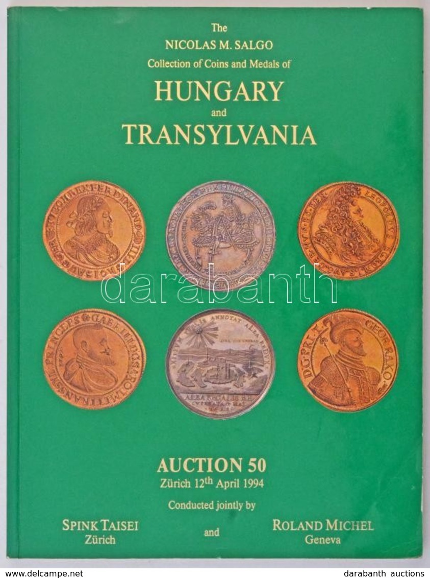 Svájc 'The Nicolas M. Salgo Collection Of Coins And Medals Of Hungary And Transylvania' A Salgó Miklós Gy?jtemény árveré - Non Classificati