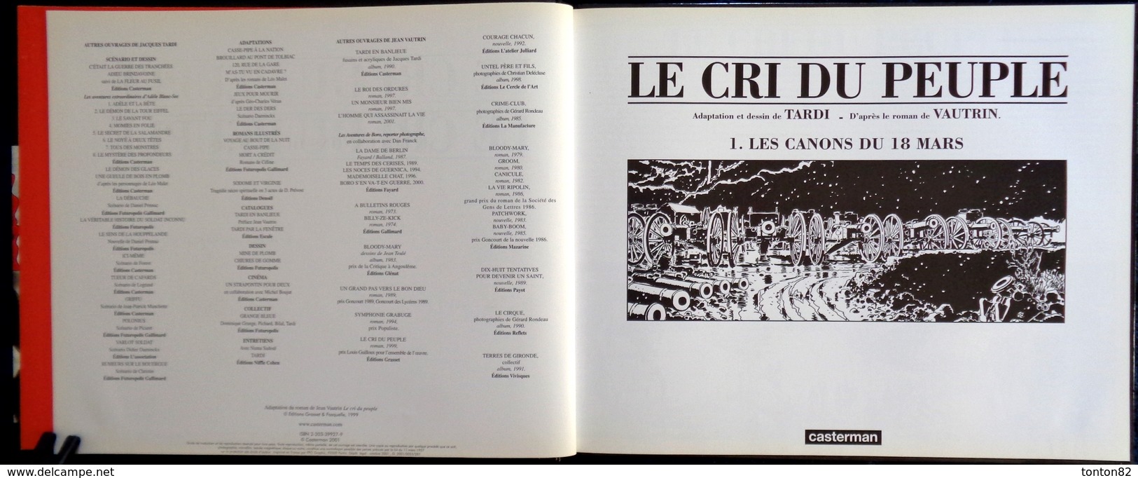 TARDI  - VAUTRIN - Le Cri Du Peuple 1 - Les Canons Du 18 Mars - Jean VAUTRIN - Casterman - ( 2001 ) . - Tardi