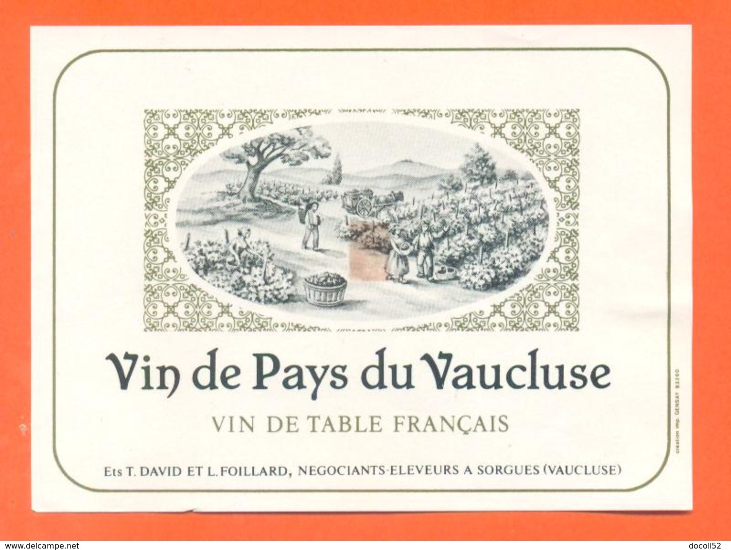 étiquette Ancienne Vin De Pays Du Vaucluse David Et Foillard à Sorgues - Rosés