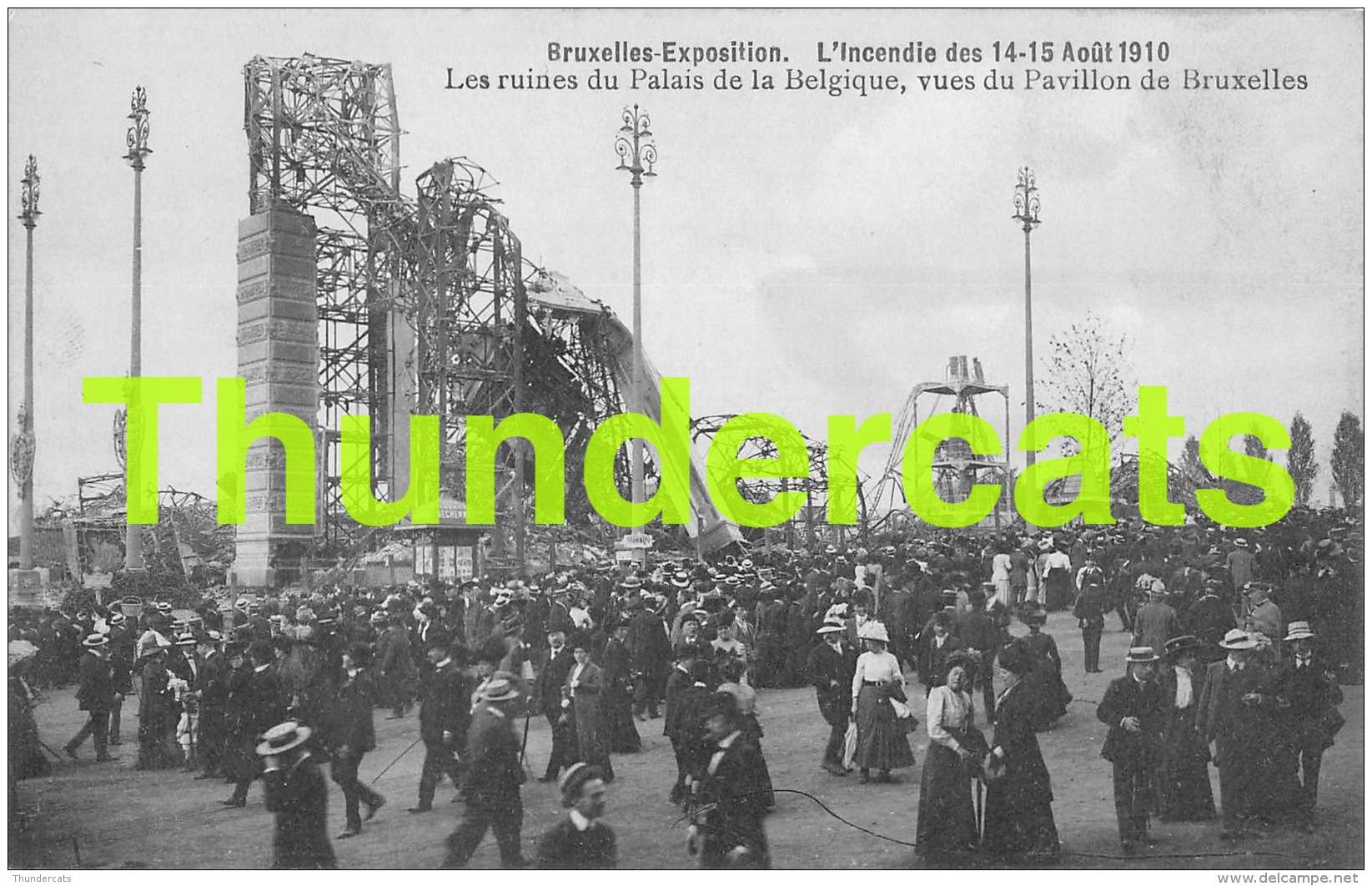 CPA  BRUXELLES EXPOSITION L'INCENDIE DES 14 15 AOUT 1910 SAPEUR POMPIER BRANDWEER - LES RUINES DU PALAIS - Fêtes, événements