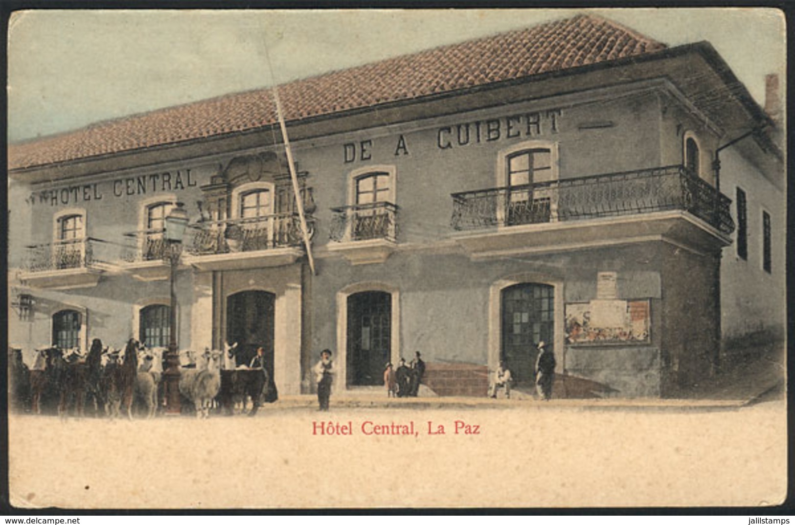 699 BOLIVIA: Hotel Central Of A.Cuibert, La Paz, Circa 1905, VF Quality! - Bolivia