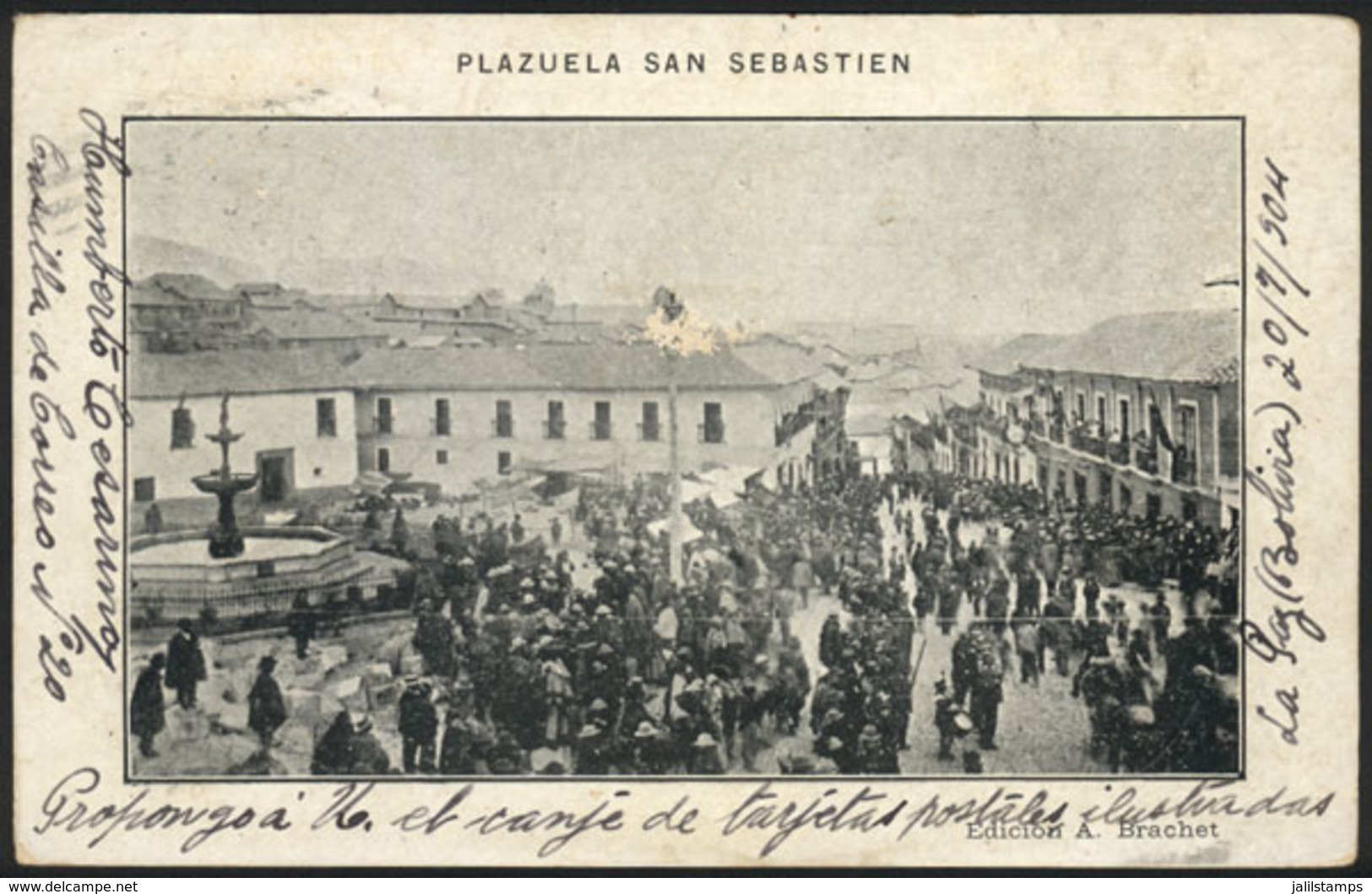 700 BOLIVIA: LA PAZ: Crowd Of People In San Sebastian Square, Ed.A.Brahcet, Dated 1904, M - Bolivia