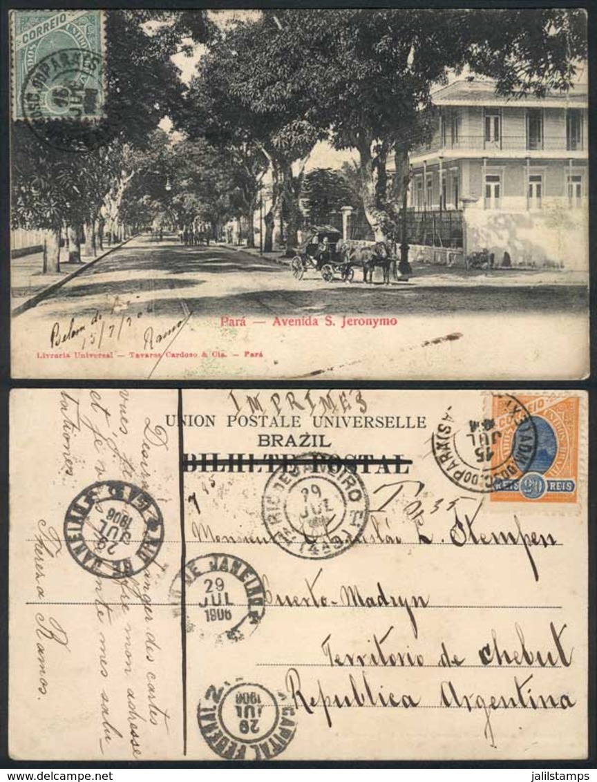 711 BRAZIL: PARÁ: S.Jeronymo Avenue, Ed. Livraria Universal, Sent To Argentina In 1906, V - Other & Unclassified