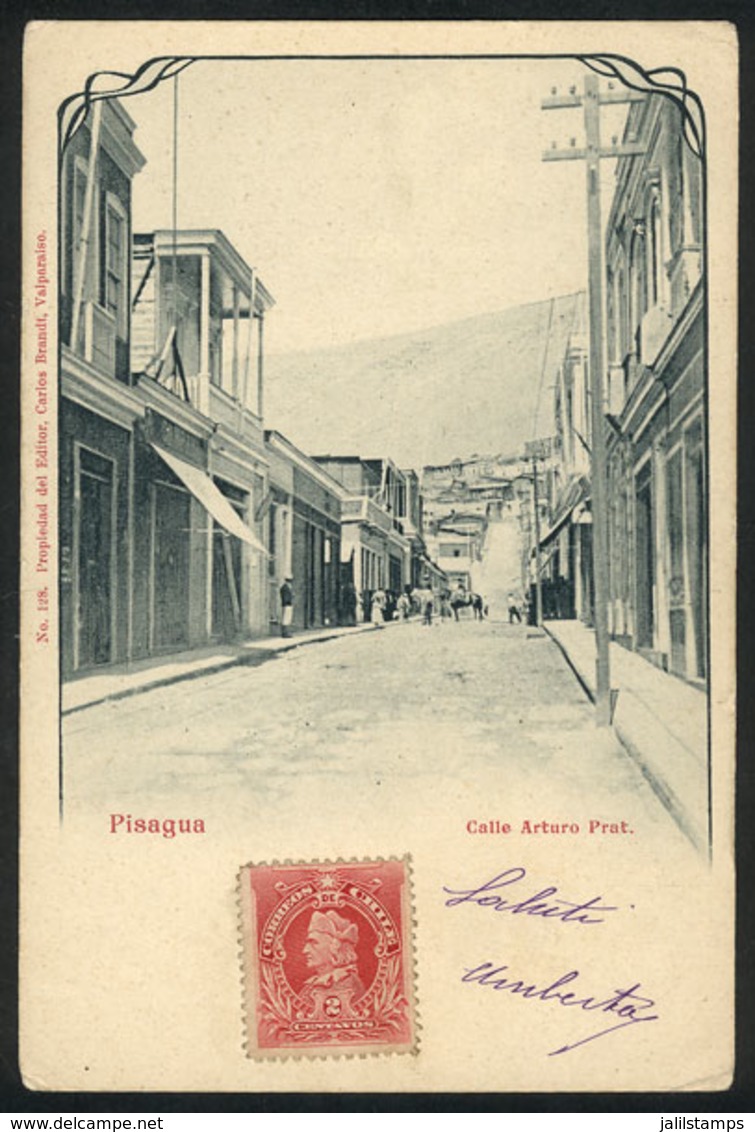 756 CHILE: PISAGUA: Arturo Prat Street, Ed. Carlos Brandt, Used, VF Quality - Chile