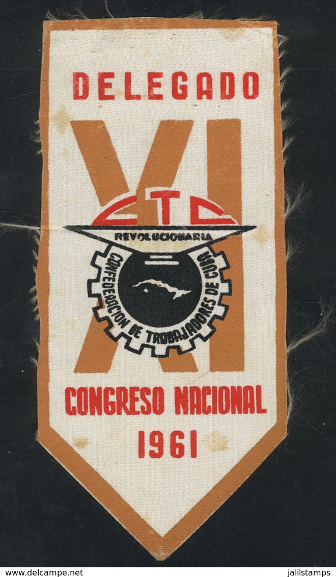 831 CUBA: XI Congress Of The Workers Confederation 1961, ID Patch/pennant, VF Quality - Autres & Non Classés