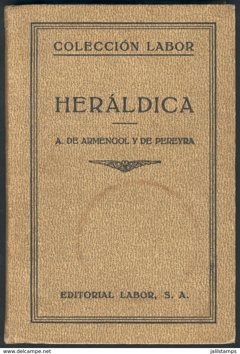 930 SPAIN: Book: Heráldica (heraldry), By A. De Armengol Y De Pereyra, Editor Labor (1933 - Autres & Non Classés