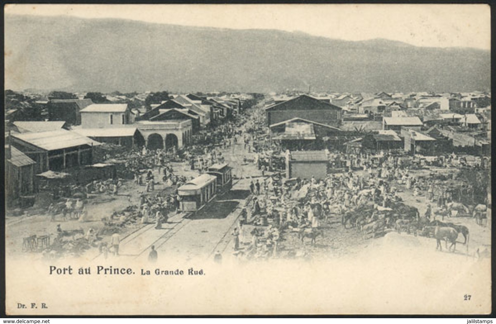 1035 HAITI: PORT AU PRINCE: La Grande Rue, Tramway, Circa 1905, VF Quality! - Haiti