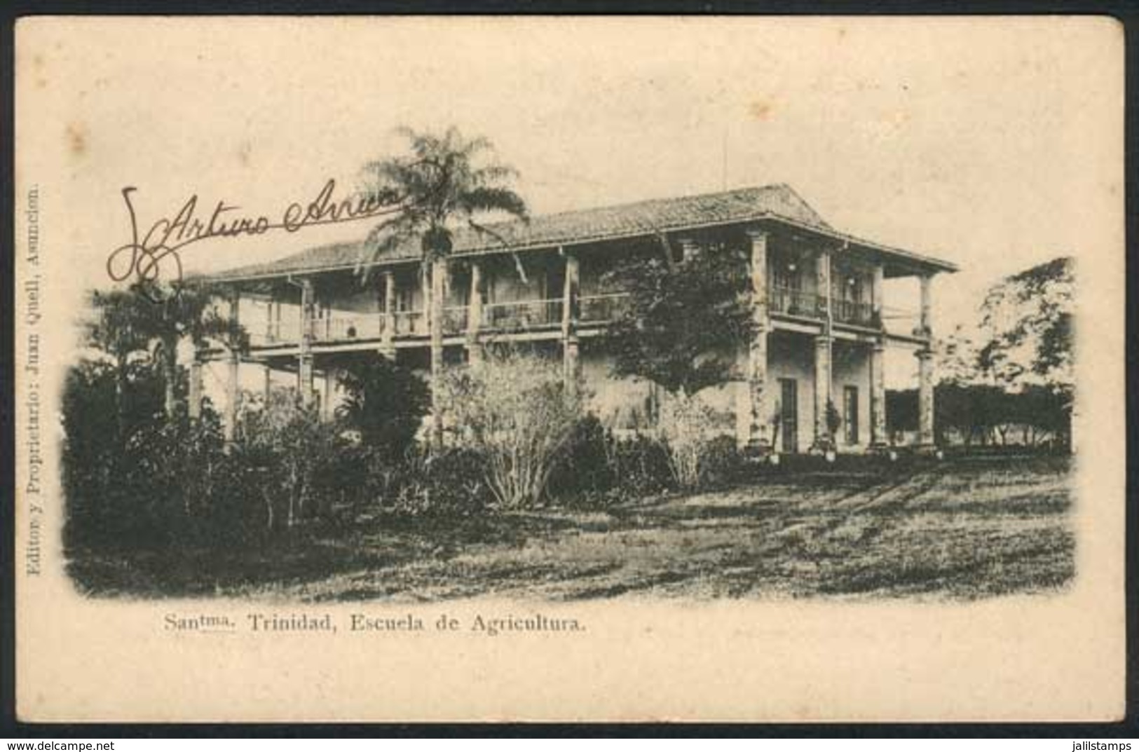 1384 PARAGUAY: ASUNCIÓN: Santísima Trinidad Agricultural School, Ed. Juan Quell, Circa 190 - Paraguay