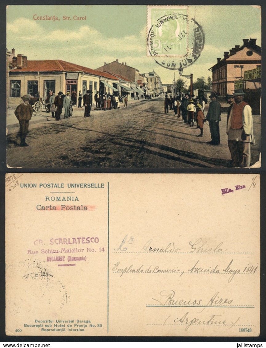 1448 ROMANIA: CONSTANTA: Carol Street, People, Sent To Buenos Aires In 1911, VF Quality - Roumanie