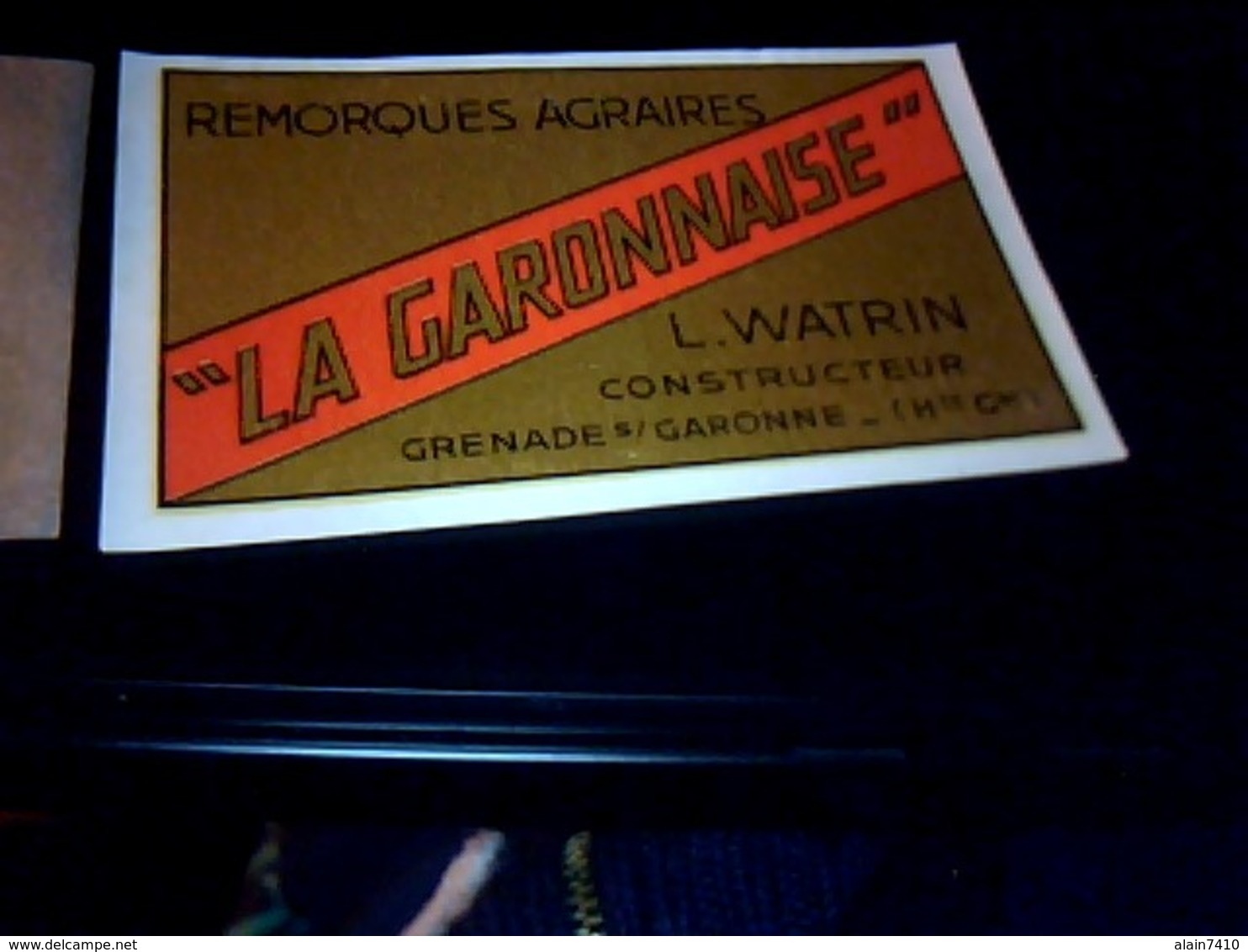 Carte De Visite "La Garonnaise " établissement Watrin Remorques Agraires à Grenade Sur Garonne - Visiting Cards