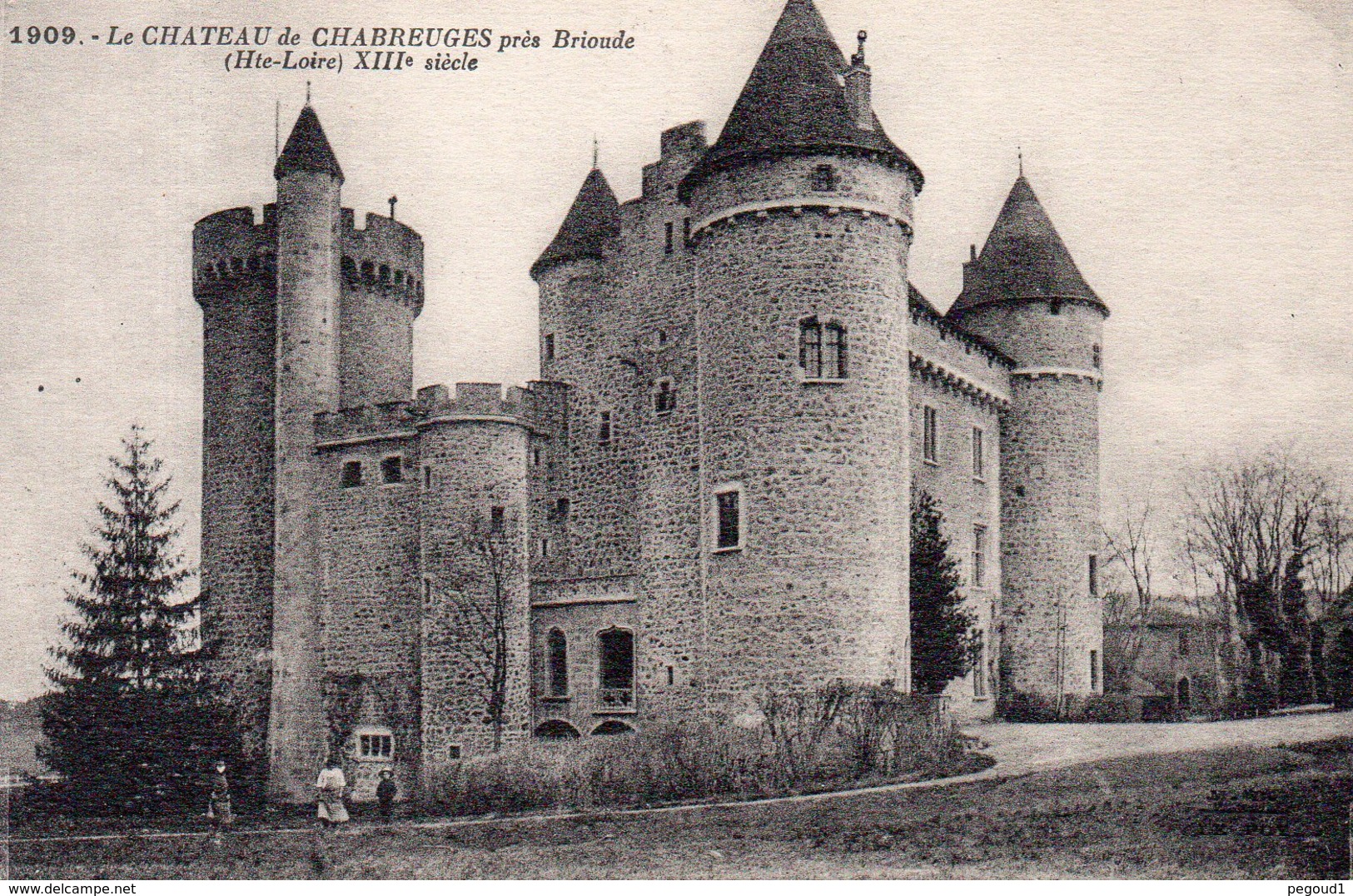 CARTE POSTALE ANCIENNE . HAUTE-LOIRE. LE CHATEAU DE CHABREUGES. Achat Immédiat - Autres & Non Classés