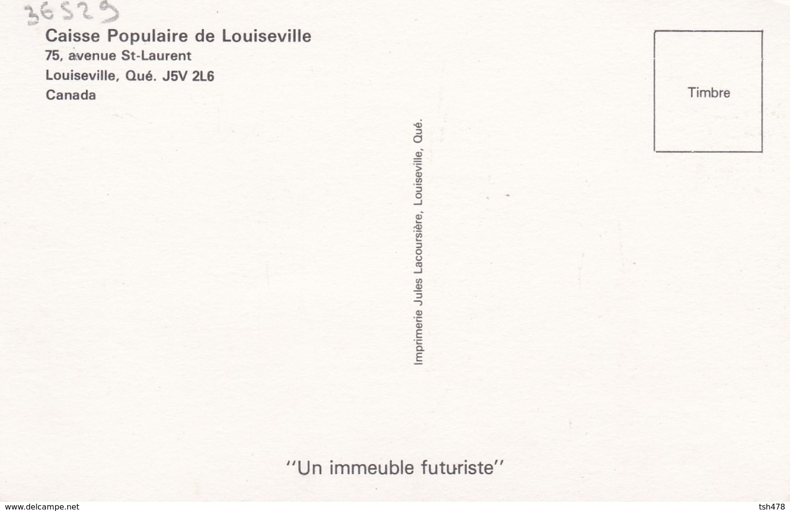 CANADA--RARE---LOUISEVILLE--caisse Populaire De Louiseville--( Un Immeuble Futuriste )--voir 2 Scans - Autres & Non Classés