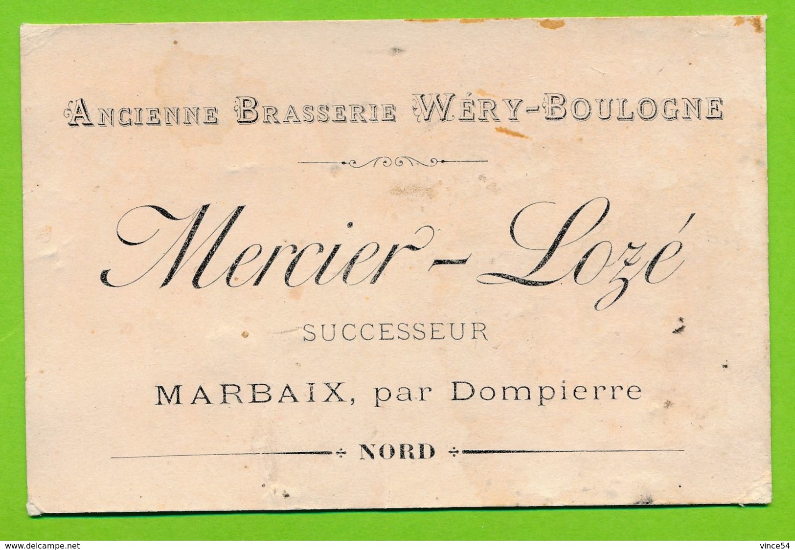 Carte Visite MARBAIX Par DOMPIERRE - Ancienne Brasserie WERY - BOULOGNE - Mercier - Lozé Successeur - Cartes De Visite