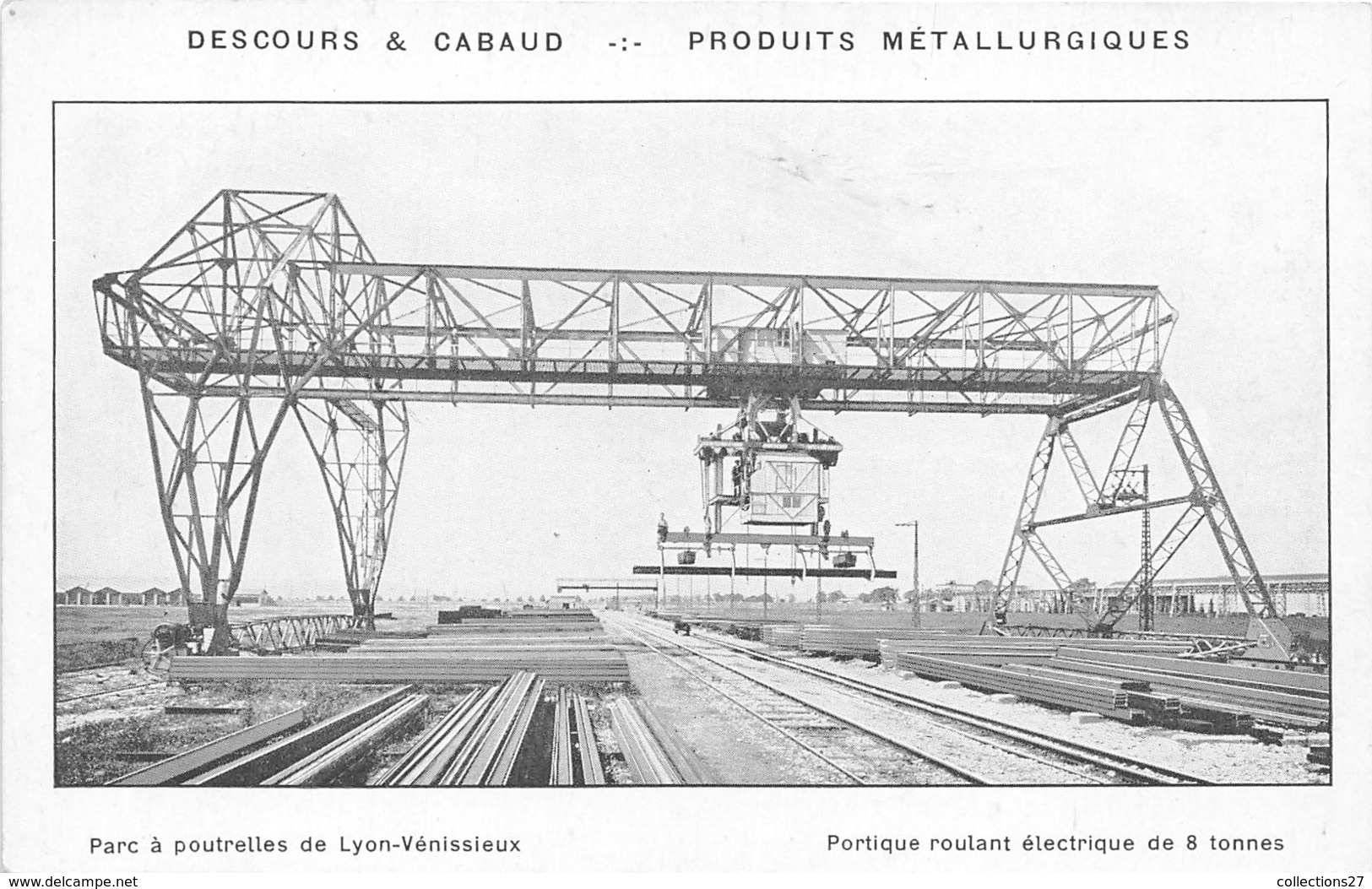 69-LYON-VENISSIEUX- DESCOURS ET CABAUD- PRODUITS METALLURGIQUES - PARC A POUTRELLES DE LYON VENISSIEUX - Autres & Non Classés