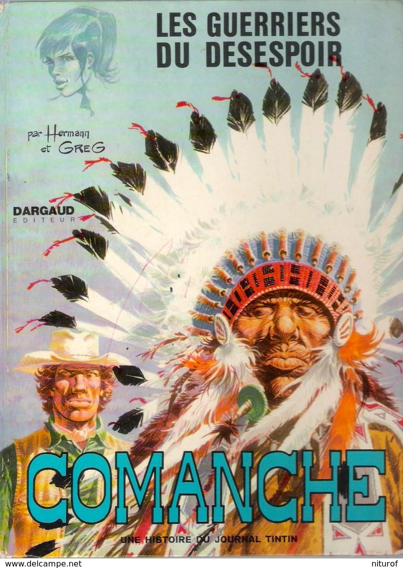 COMANCHE : LES GUERRIERS DU DESESPOIR - EO 1973 - Par Hermann Et Greg - Comanche