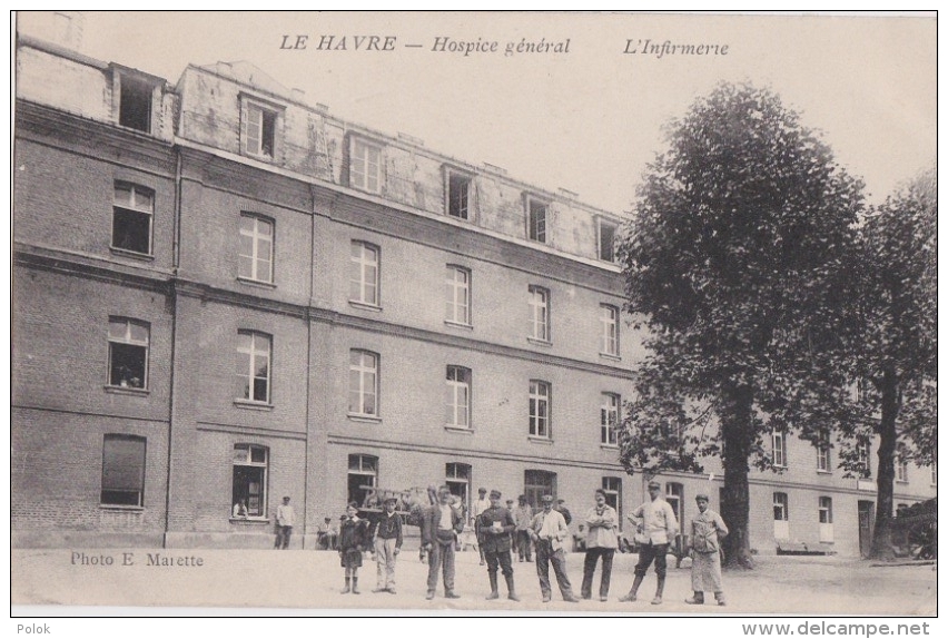 Bn - Cpa LE HAVRE - Hospice Général - Non Classés