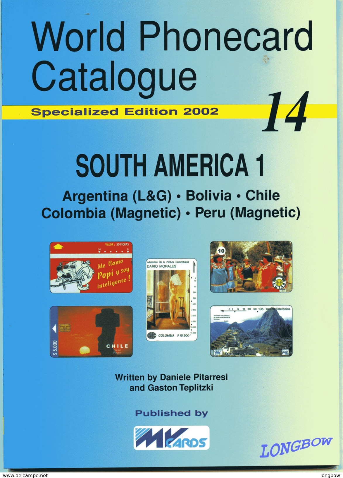 WORLD PHONECARD CATALOGUE-14-SOUTH AMERICA 1 - Boeken & CD's