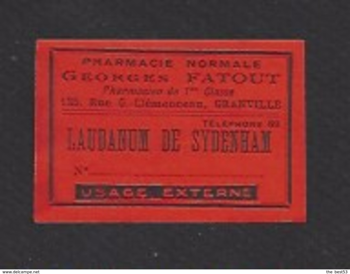 Etiquette De Laudanum De Sydenham-  Pharmacie Georges Fatout  à Granville  (50) - Other & Unclassified