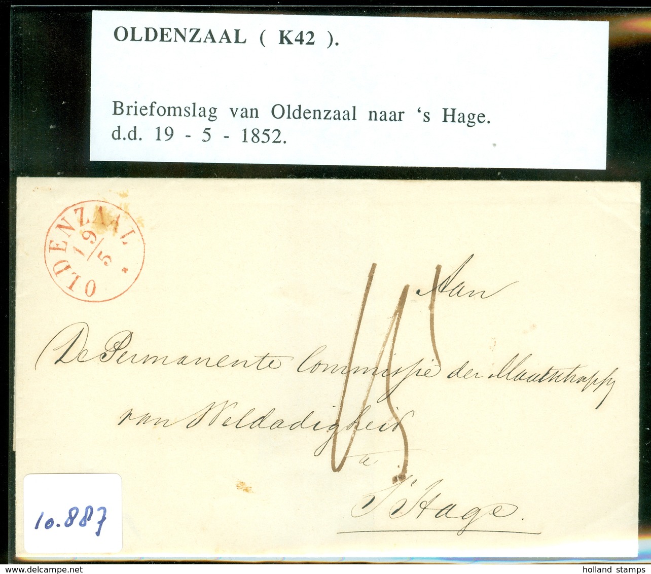 BRIEFOMSLAG Uit 1852 Gelopen Van OLDENZAAL Naar 's-GRAVENHAGE  (16.887) - ...-1852 Prephilately