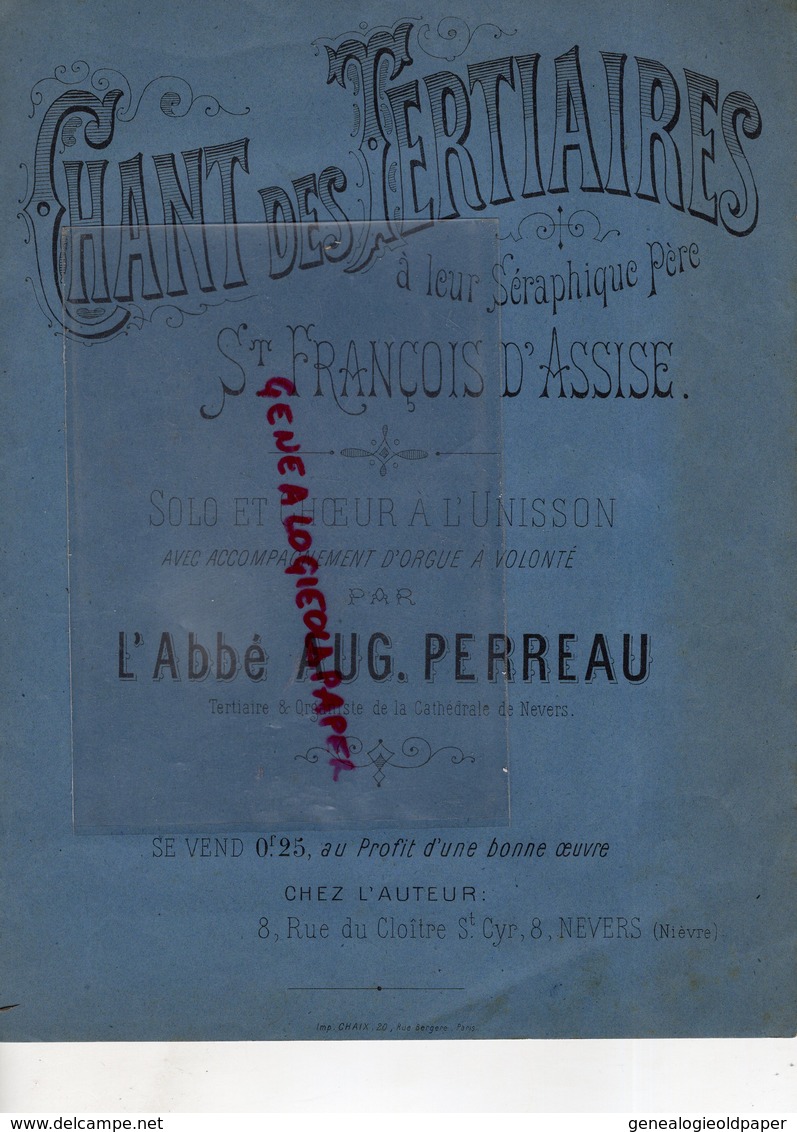 58- NEVERS- RARE CHANT DES TERTIAIRES A SAINT FRANCOIS D' ASSISE- ABBE AUG. PERREAU-ORGANISTE CATHEDRALE-ORGUE - Partituras