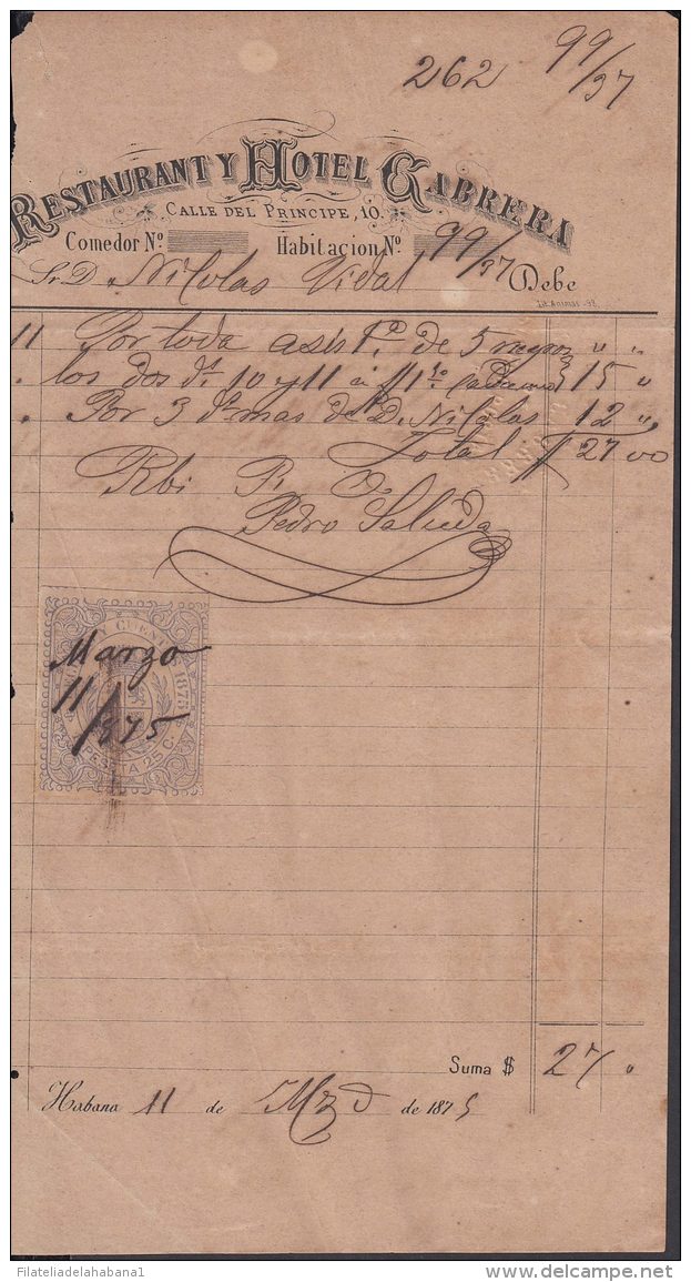 E5709 CUBA ESPAÑA SPAIN. COLONIAL INVOICE 1877. HOTEL CABRERA + REVENUE RECIBOS Y CUENTAS . - Historische Dokumente