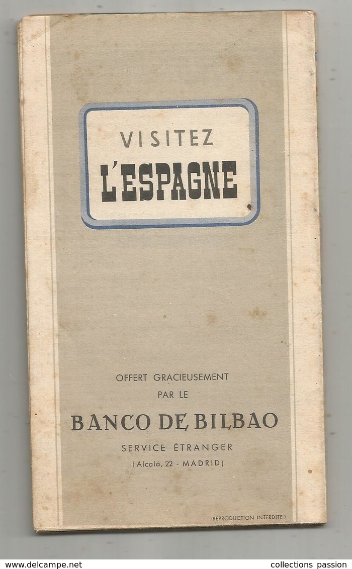 Dépliant Touristique , 40 Pages , Trés Grandes Cartes (32 Pages) , VISITEZ L'ESPAGNE , Frais Fr 1.95 E - Dépliants Turistici