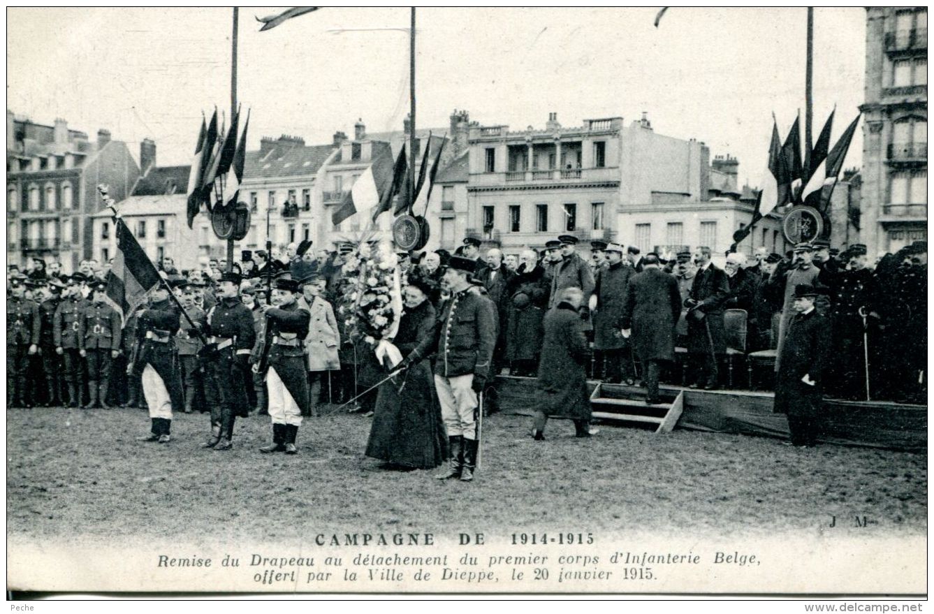 N°61244 -cpa Remise Du Drapeau Au Premier Corps D'infanterie Belge- Ville De Dieppe- - Guerre 1914-18