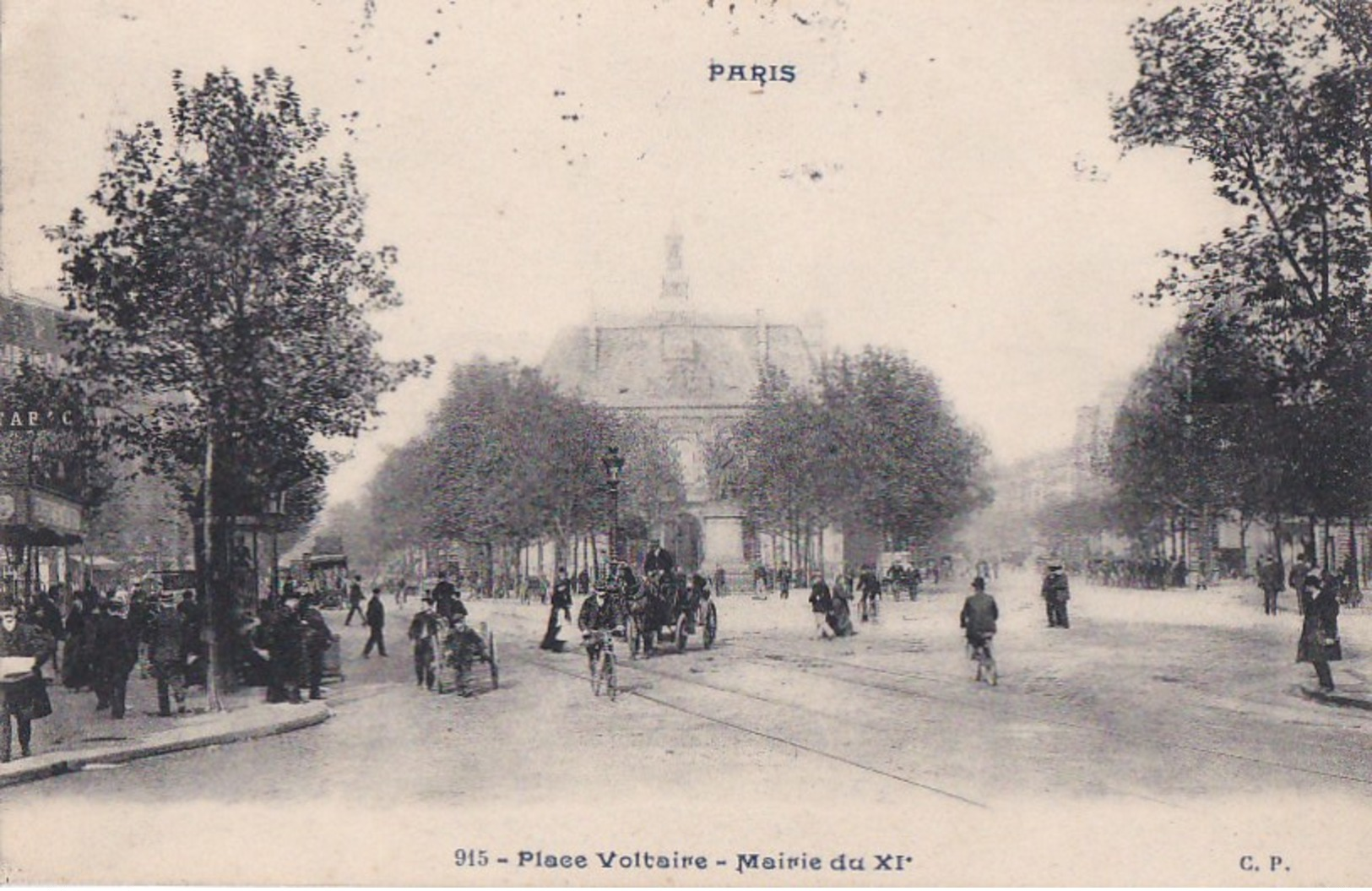 PARIS XI Série CP N° 915  Place VOLTAIRE Animée MAIRIE Angle Bd VOLTAIRE Avenue PARMENTIER Timbre 1909 - Arrondissement: 11