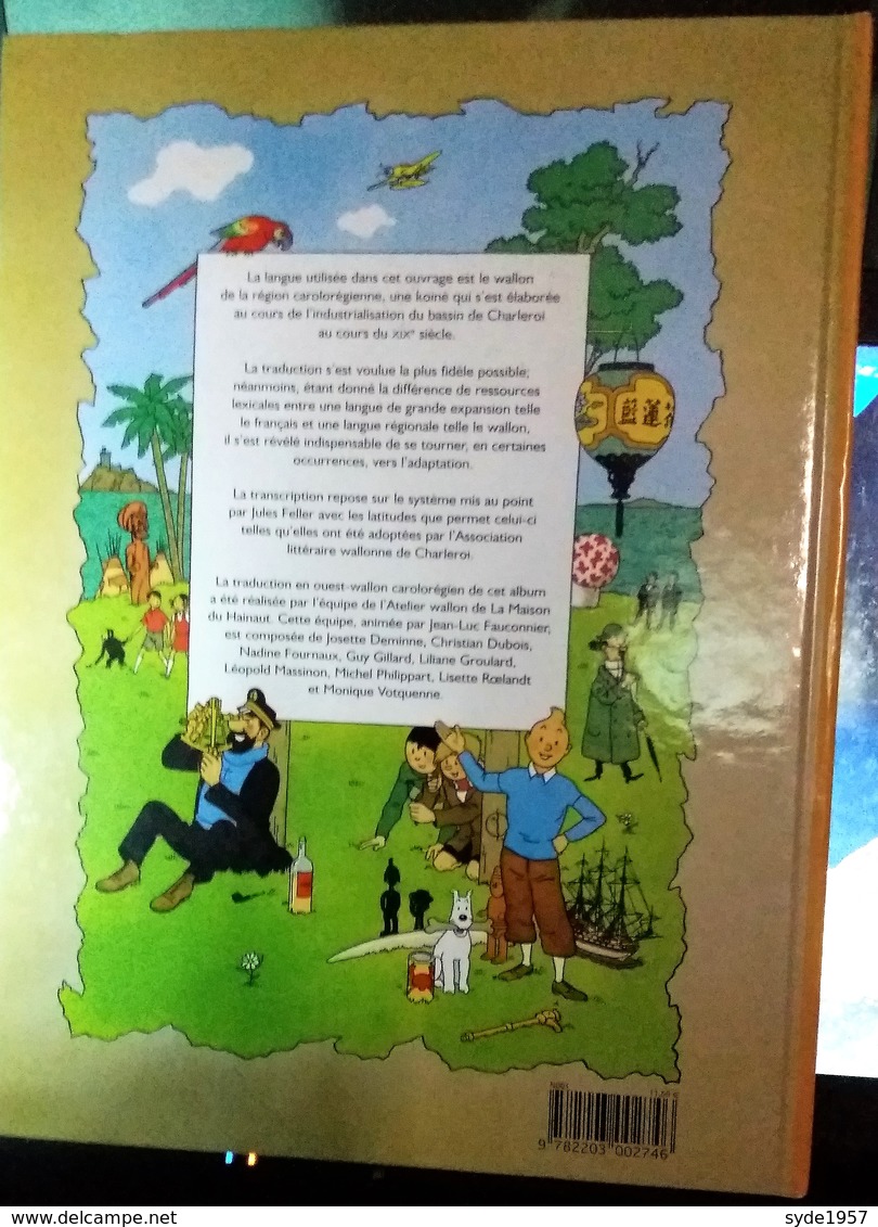 : les aventures de tintin en wallon tiré à 5000 ex.- Lès-ôr'rîyes dèl Castafiore (numéroté 2772)