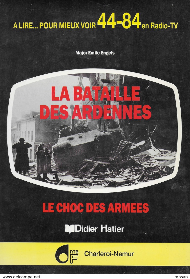 La Bataille Des Ardennes. Le Choc Des Armes. Militaria. Airborne SS-Panzer 2ème Panzer-Division... - Weltkrieg 1939-45