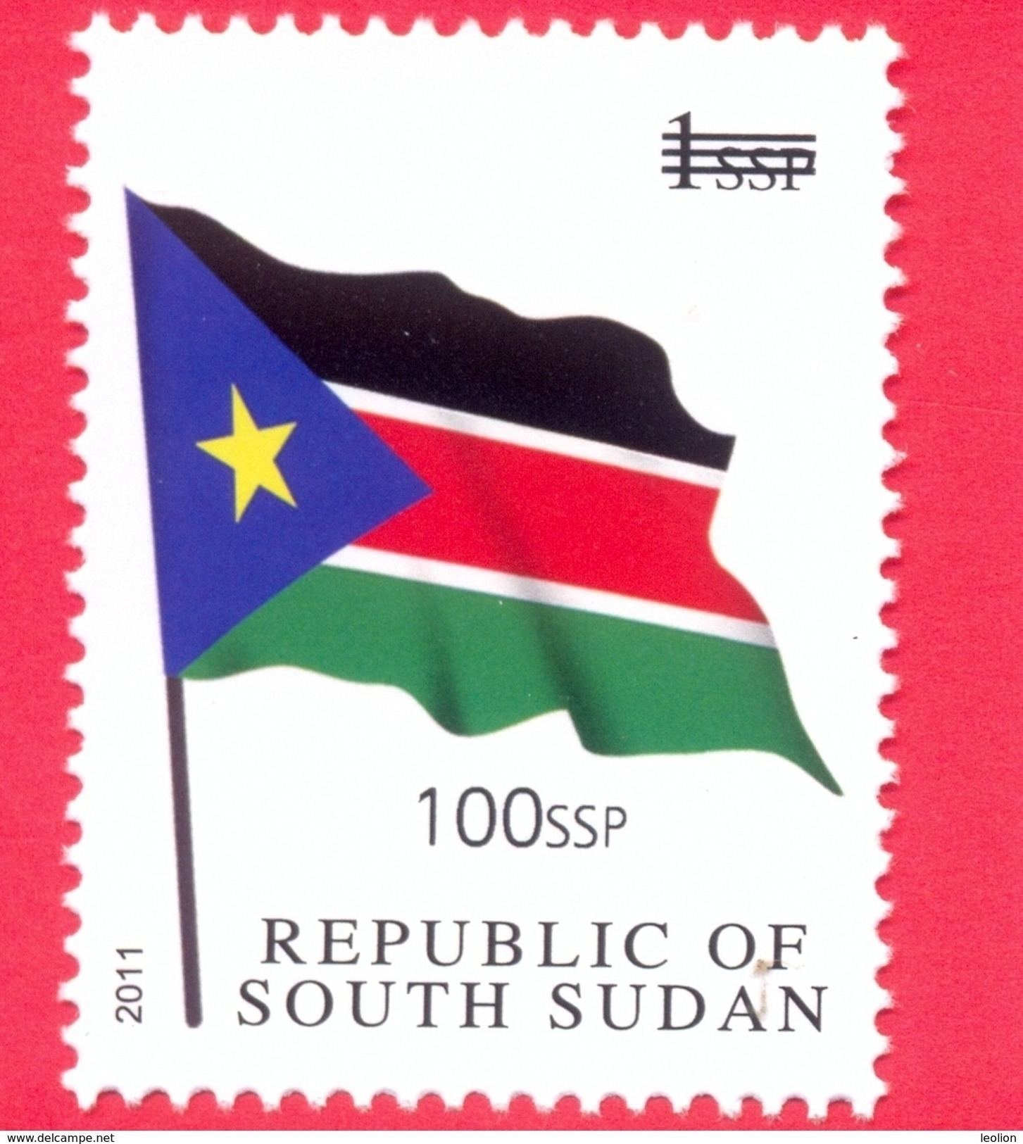 SOUTH SUDAN Surcharged Overprint 100 SSP (thin) On 1 SSP National Flag Stamp Of The 1st Set SOUDAN Du Sud Südsudan - South Sudan