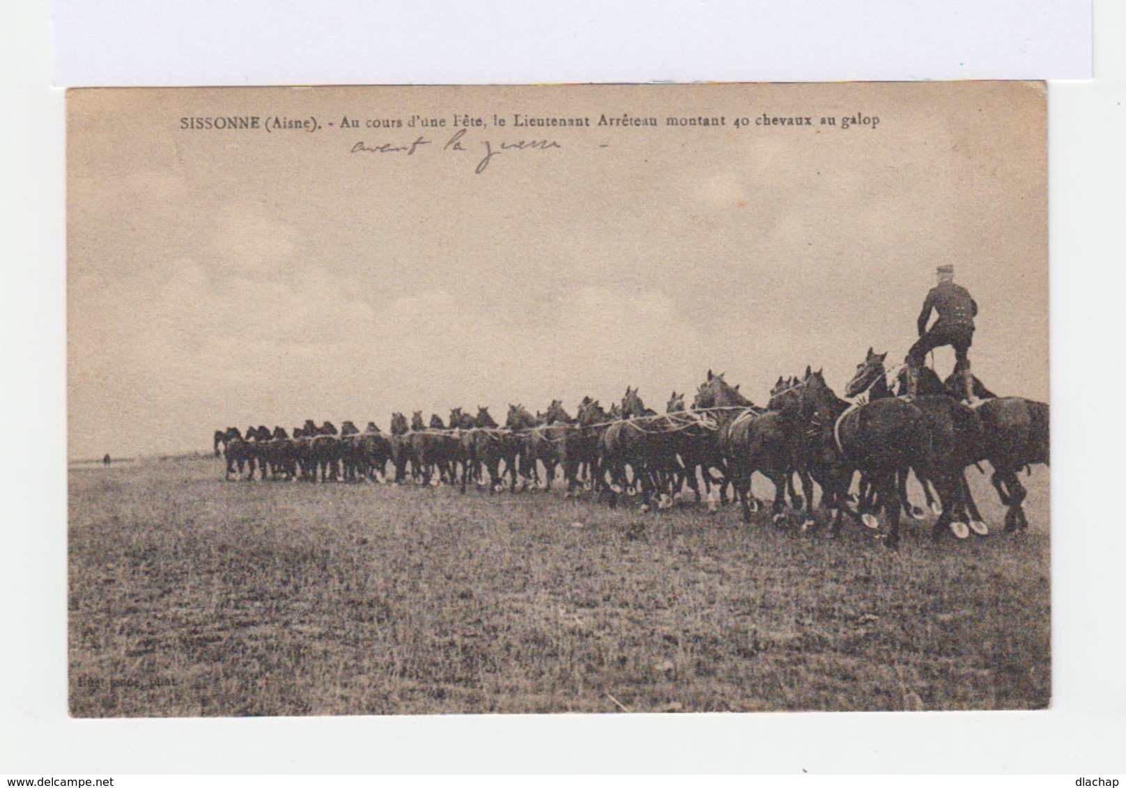 Sissonne. Aisne. Fête. Lieutenant Arrêteau Montant 40 Chevaux Au Galop. (2682) - Autres & Non Classés