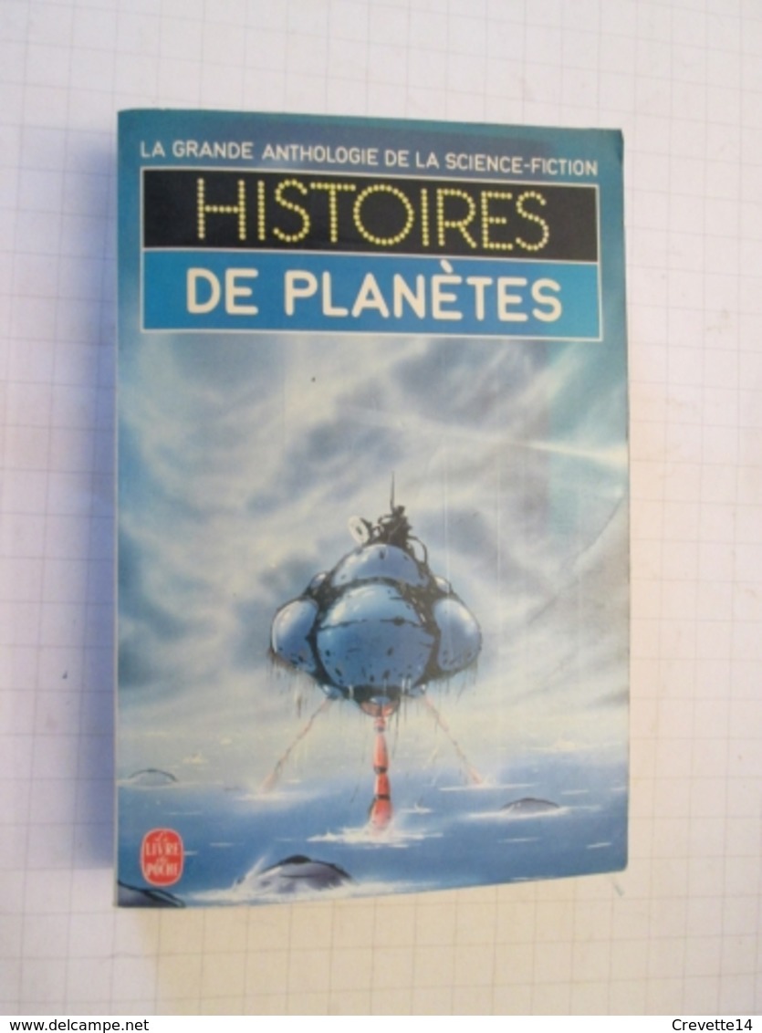 LIVPOCH : Science Fiction SF Anticipation LIVRE DE POCHE GRANDE ANTHOLOGIE DE LA SF : N° 3769 HISTOIRES DE PLANETES - Livre De Poche