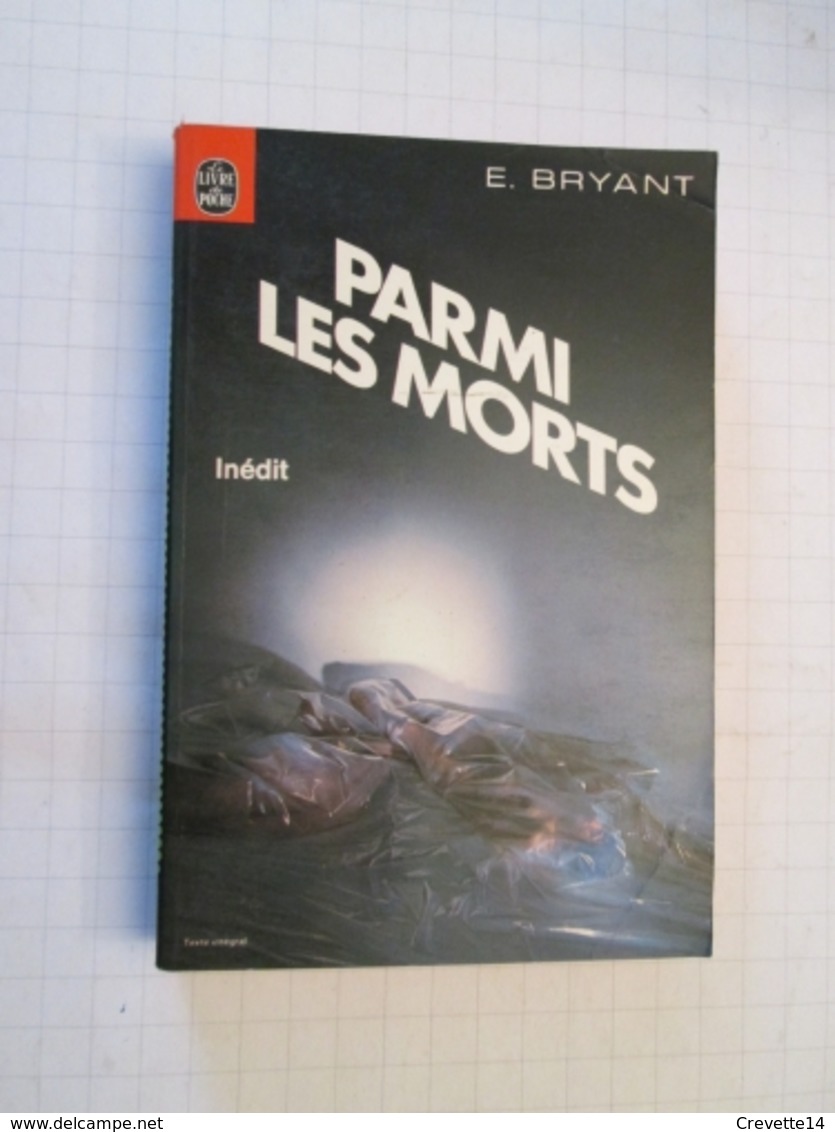 LIVPOCH : Science Fiction SF Anticipation LIVRE DE POCHE N°7049 : PARMI LES MORTS Par E BRYANT - Livre De Poche