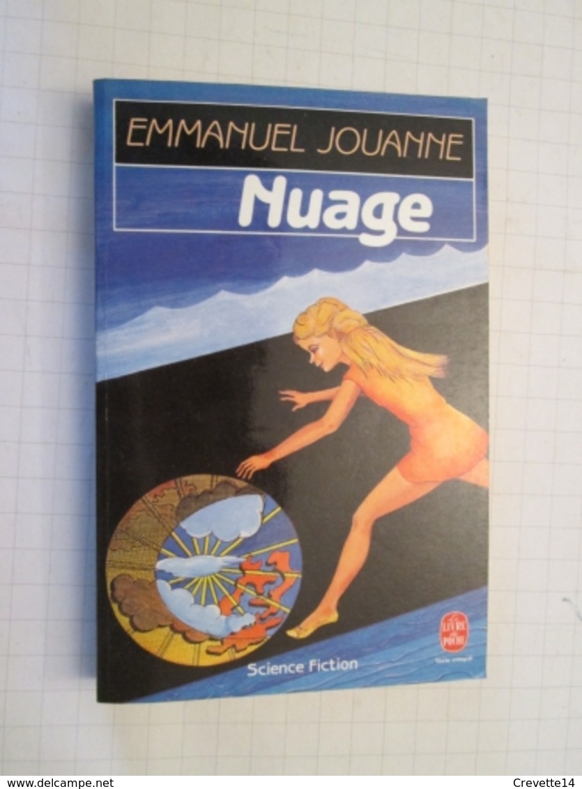 LIVPOCH : Science Fiction SF Anticipation LIVRE DE POCHE N°7110 : NUAGE Par EMMANUEL Toujours Plus Bel JOUANNE - Livre De Poche