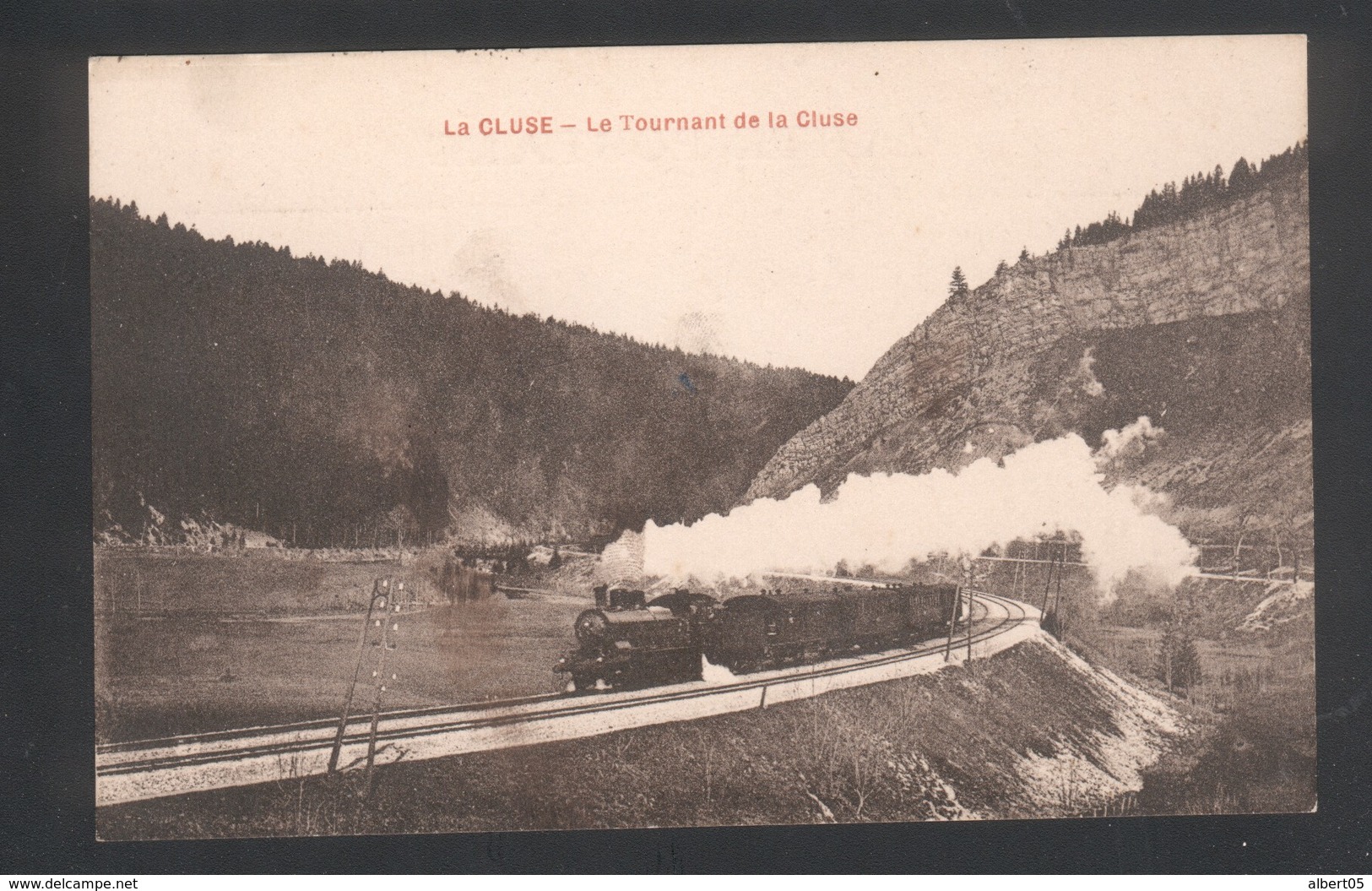 La Cluse Et Mijoux - Passage Du Train Pontarlier Lausanne Via Jougne  Au Tournant De La Cluse - Autres & Non Classés