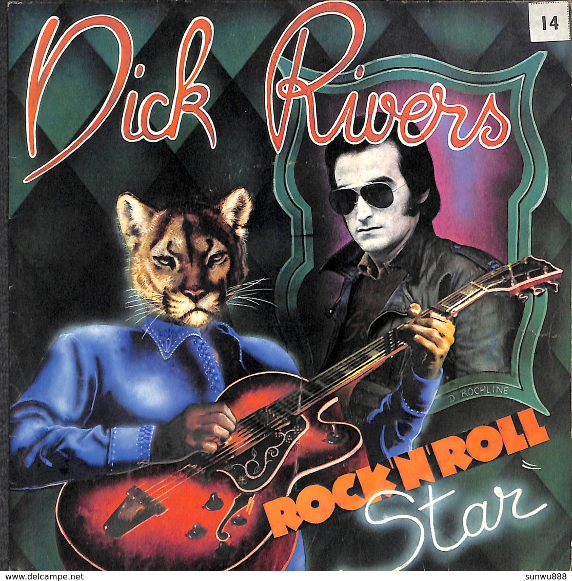 Dick Rivers - Rock'n'Roll Star - Si Elle Te Disait Oui (45 Tours) - Andere & Zonder Classificatie