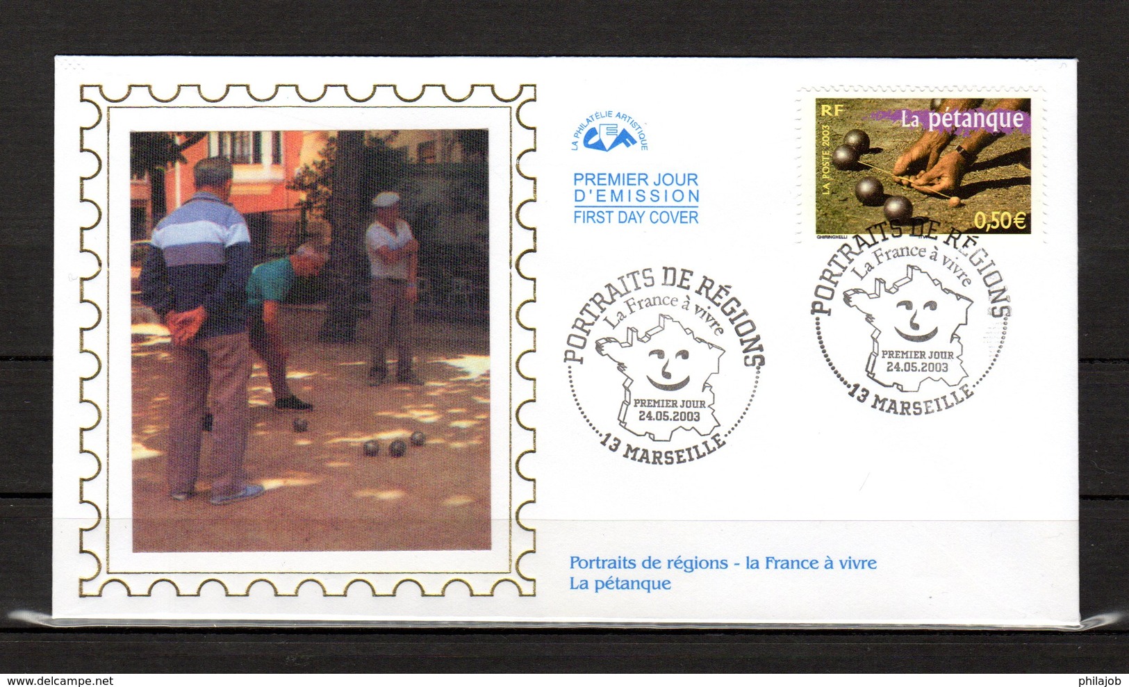 FRANCE 2003 " LA PETANQUE  " Sur Enveloppe 1er Jour De 2003  N° YT 3564. Parfait état. FDC - Petanca