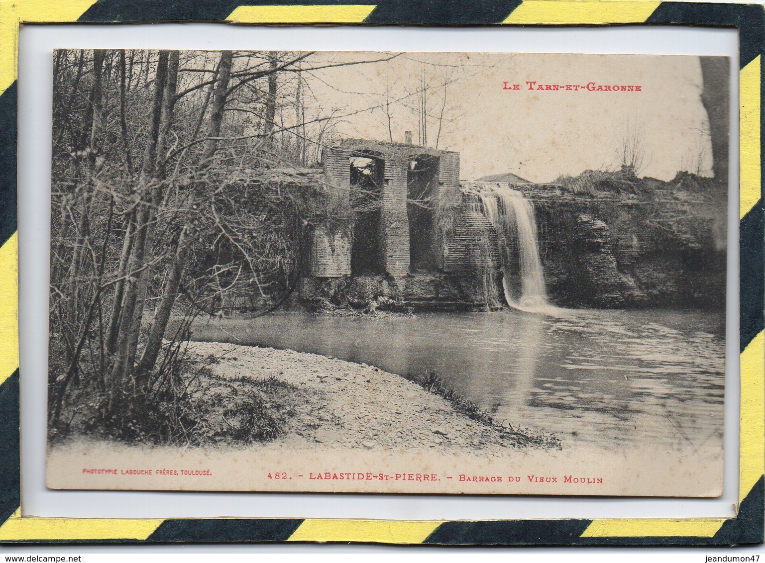 LABASTIDE-ST-PIERRE. - . BARRAGE DU VIEUX MOULIN. CIRCULEE EN 1932 - Labastide Saint Pierre