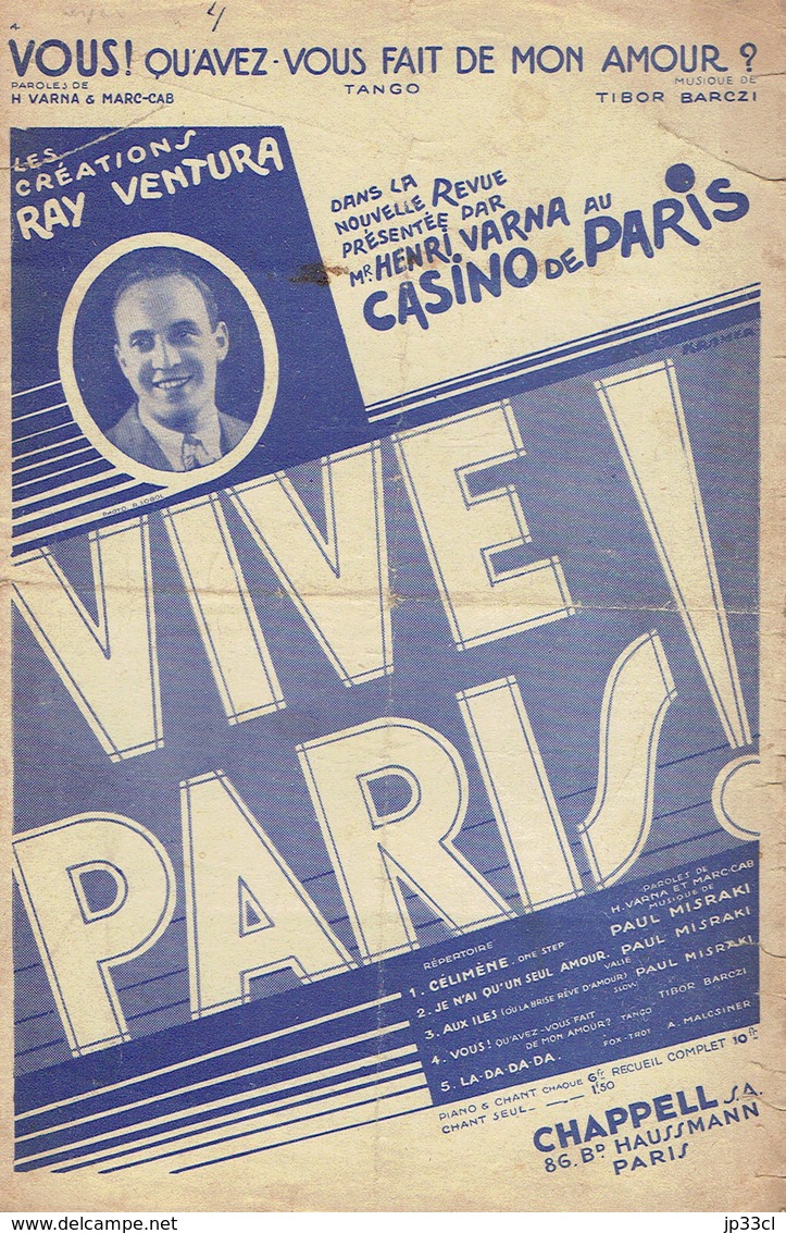 Vous, Qu'avez-vous Fait De Mon Amour (Ray Ventura, H. Varna, Marc-Cab, Tibor Barczi), Ed. Chappell, Paris 1933 - Autres & Non Classés