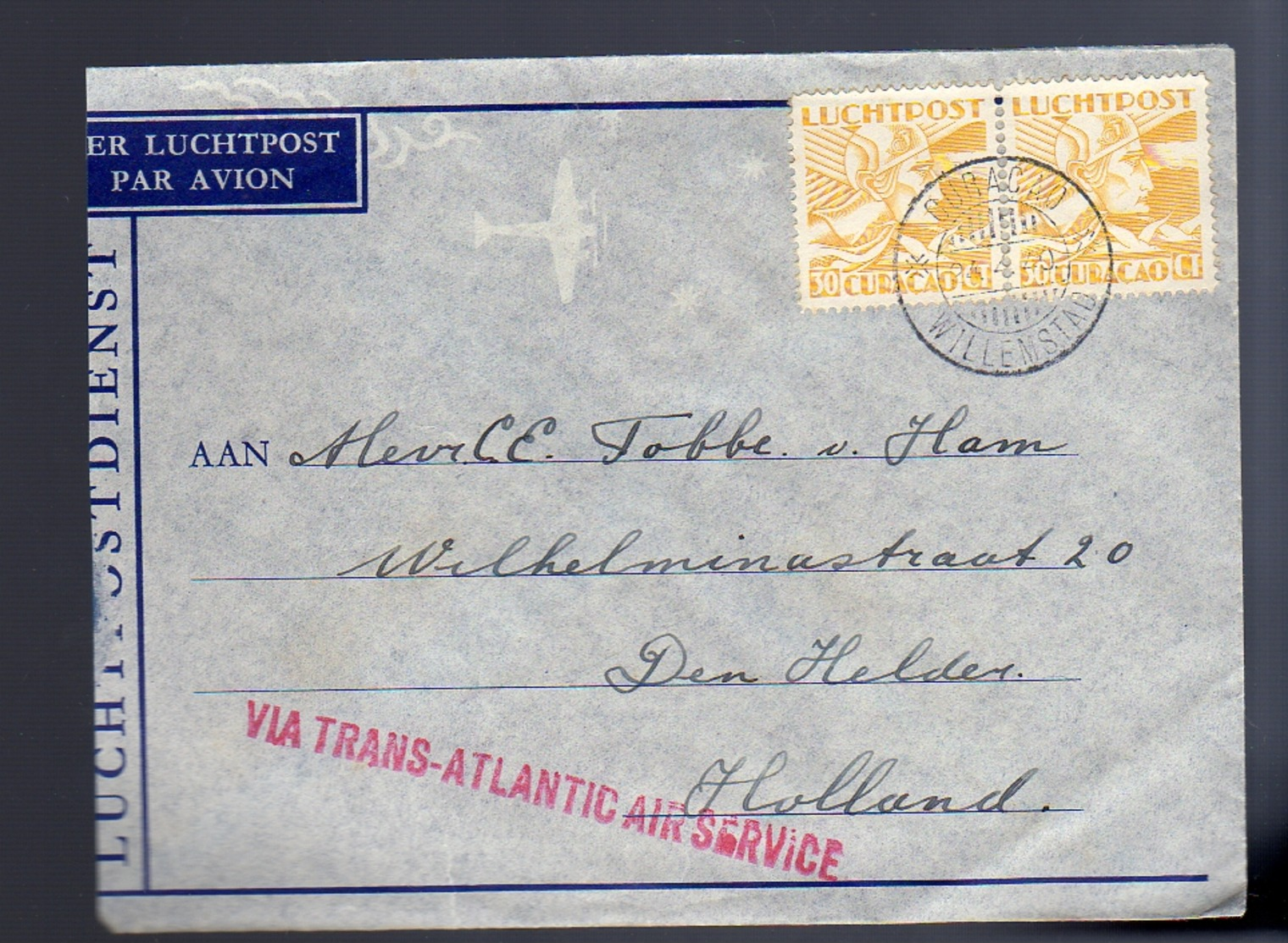 VIA TRANS-ATLANTIC AIR SERVICE 1940 Waterfort > Den Helder Tobbe-van Ham (85) - Curacao, Netherlands Antilles, Aruba