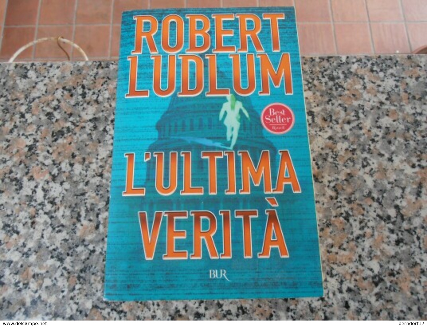 L'ultima Verita' - Robert Ludlum - Abenteuer