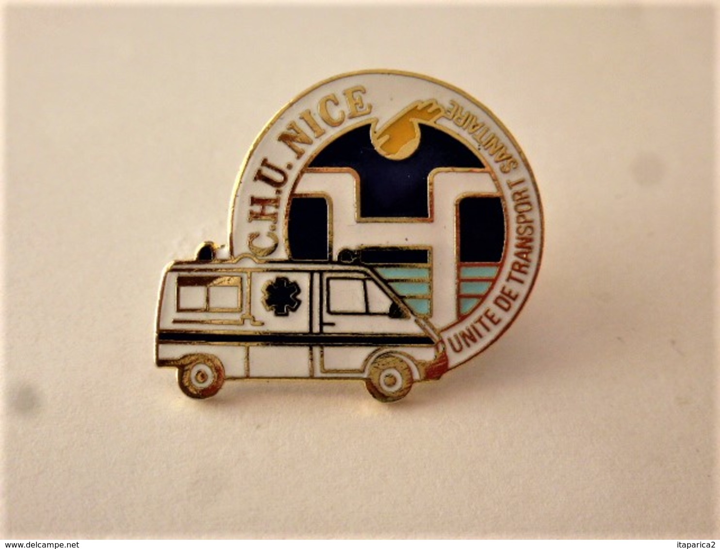 PINS MEDICAL AMBULANCE CHU NICE Unité De Transport Sanitaire / Signé V.T.S. PASTEUR / 33NAT - Medical