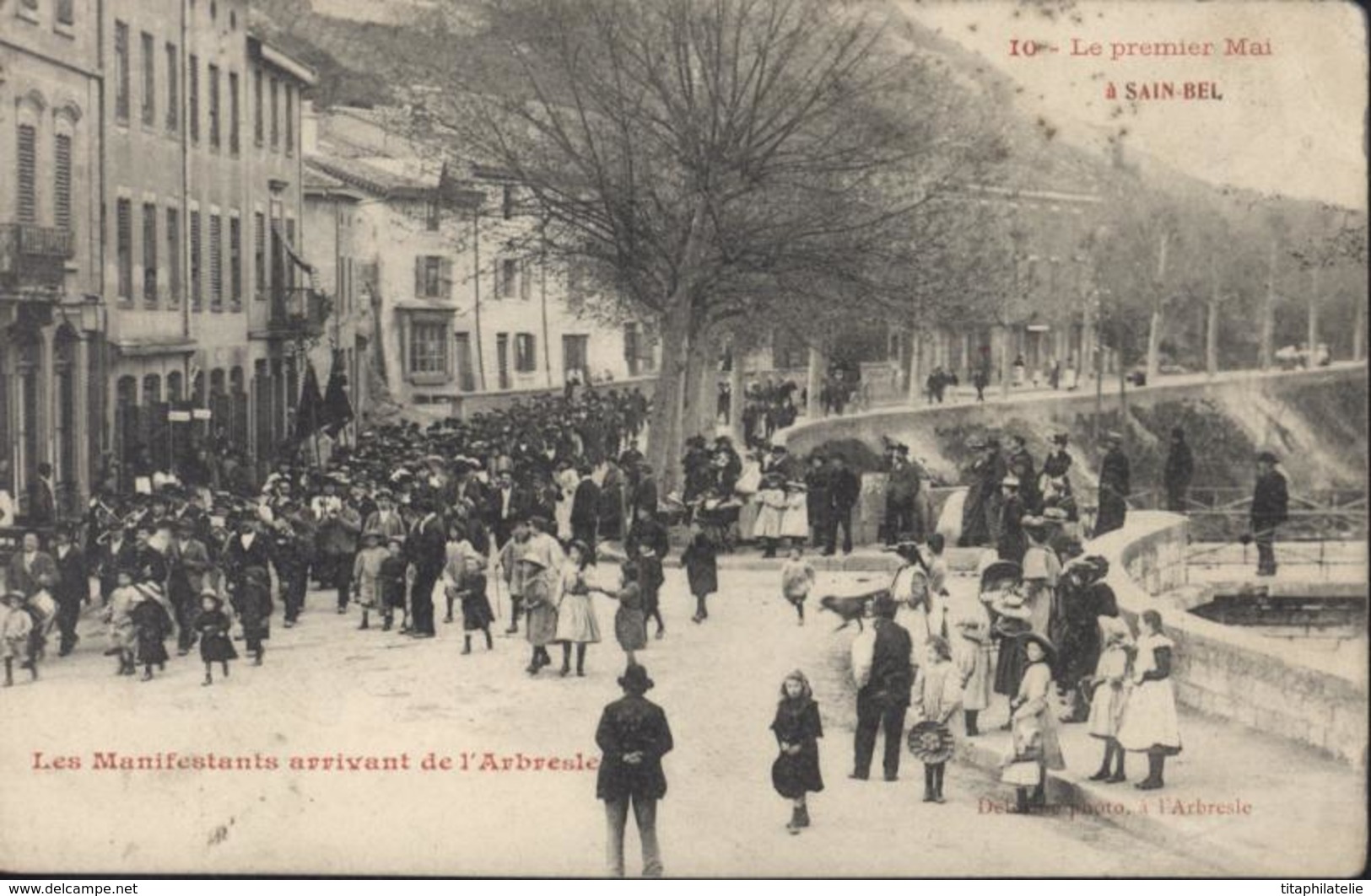 CPA 10 Le Premier 1er Mai à Sain Bel Les Manifestants Arrivant De L'Abresle - L'Arbresle