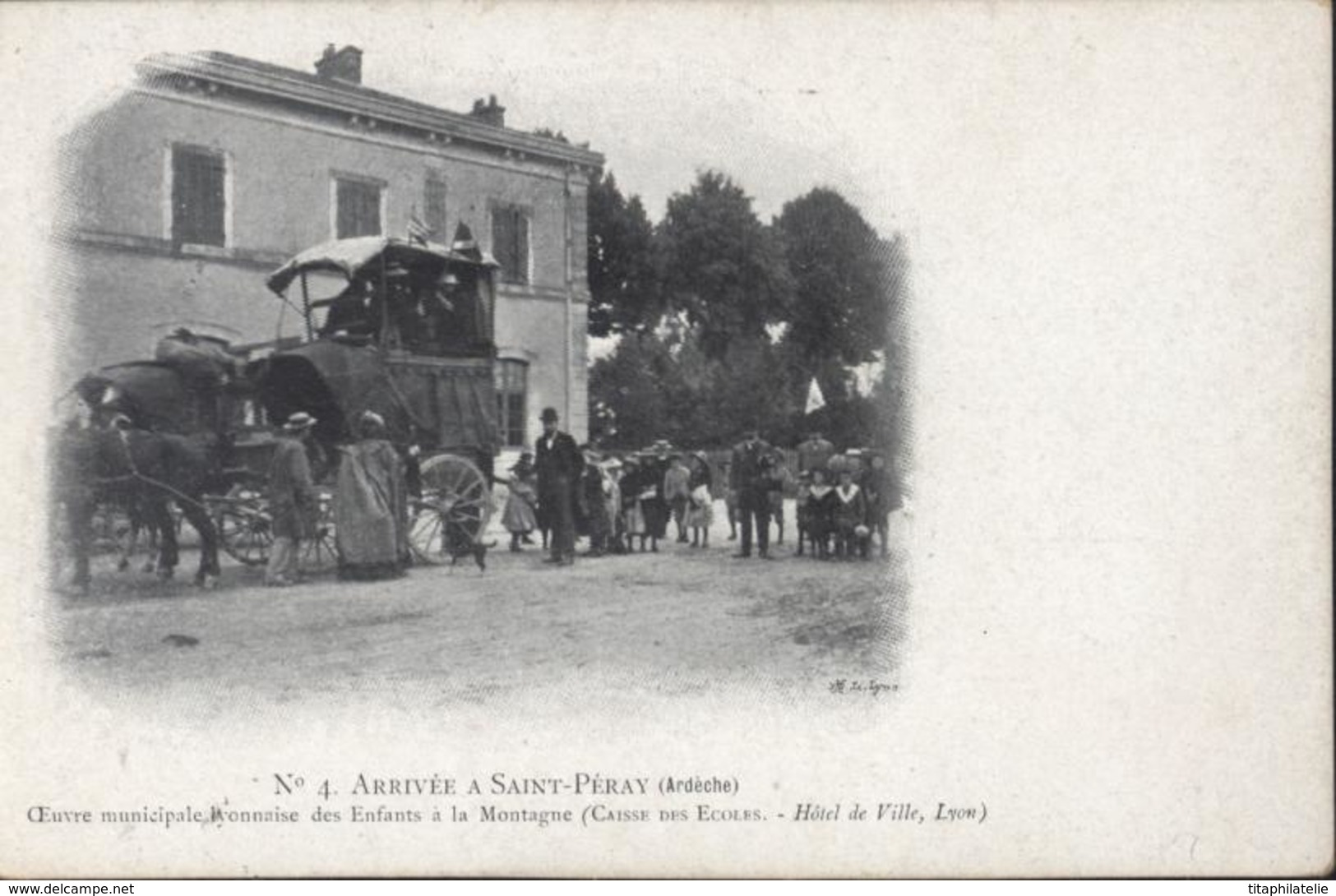 CP 4 Arrivée Saint Péray Ardèche Oeuvre Municipale Lyonnaise Des Enfants à La Montagne Caisse écoles Hôtel De Ville Lyon - Saint Péray