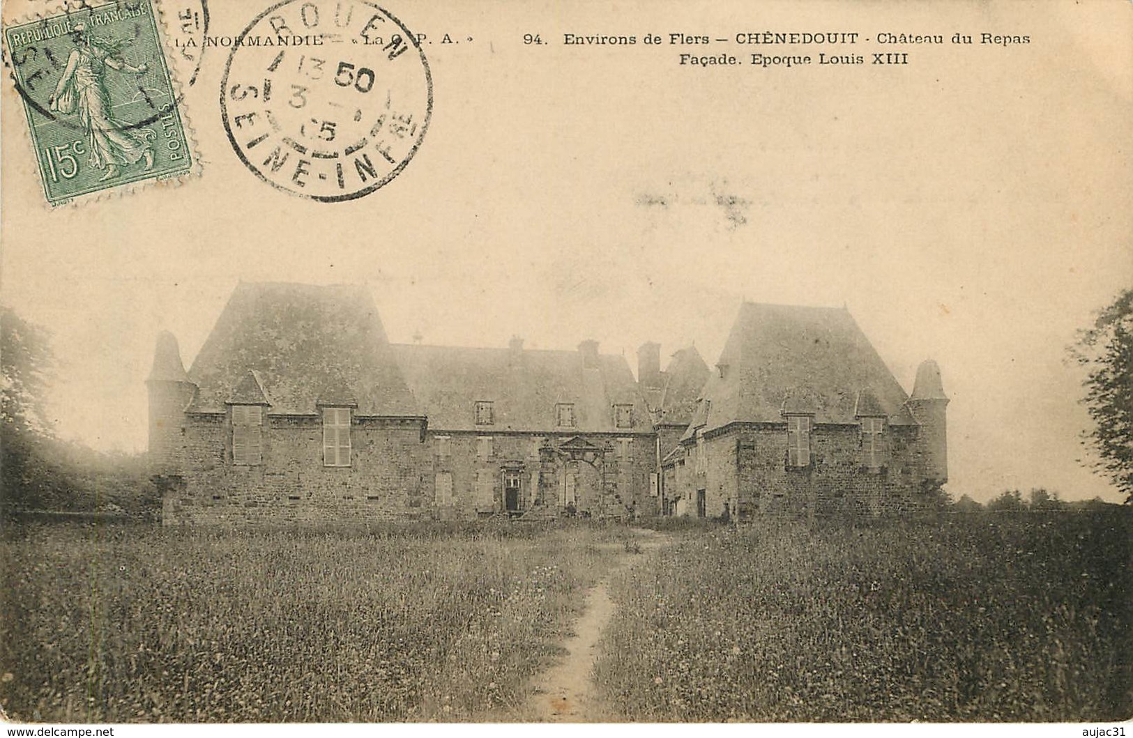 Dép 61 - Chateaux - Environs De Flers - Chenedouit - Château Du Repas - Façade  - Epoque Louis XIII - état - Autres & Non Classés