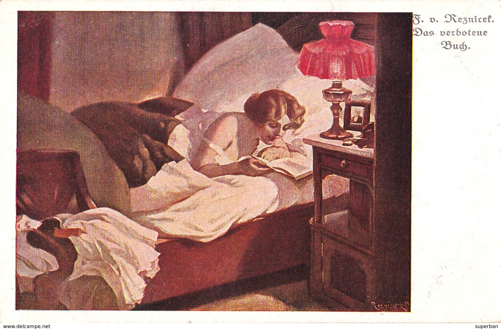 ART DÉCO / JUGENDSTIL - ÉROTISME / SEXY : FEMME Au LIT / EROTIC : HALF NAKED WOMAN In BED By F. V. REZNICEK (ab679) - Reznicek, Ferdinand Von