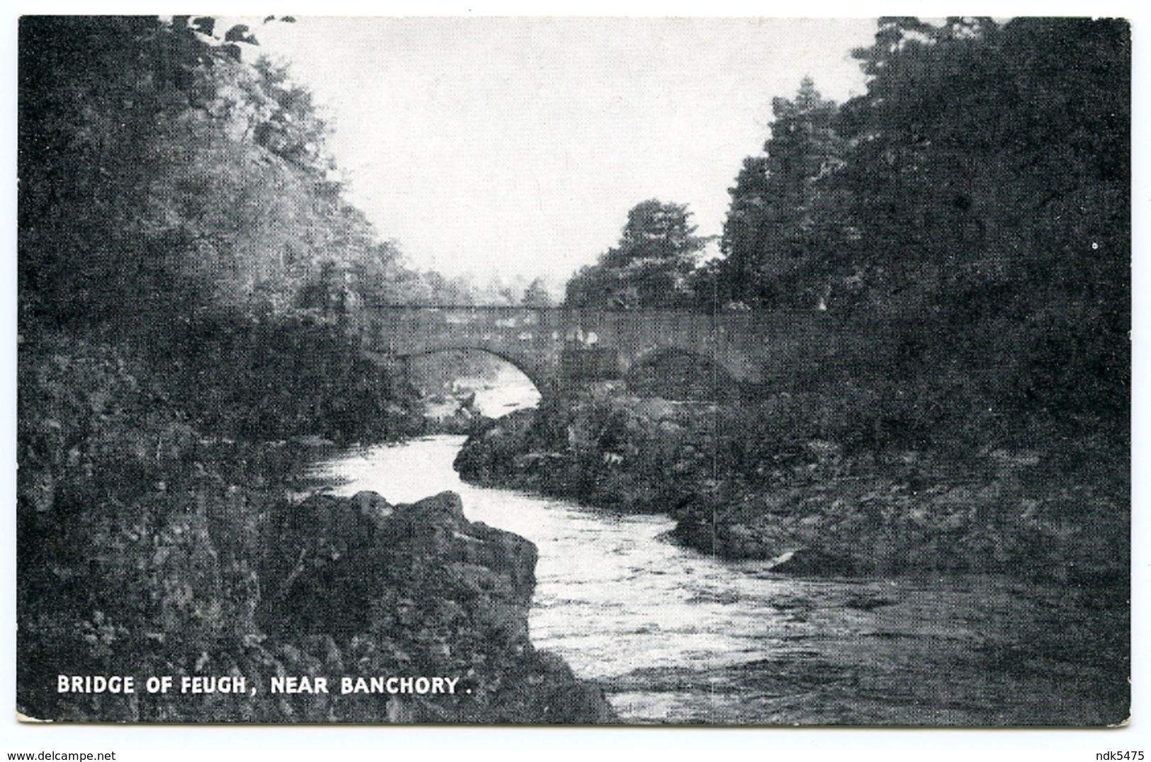 BANCHORY : BRIDGE OF FEUGH - Aberdeenshire