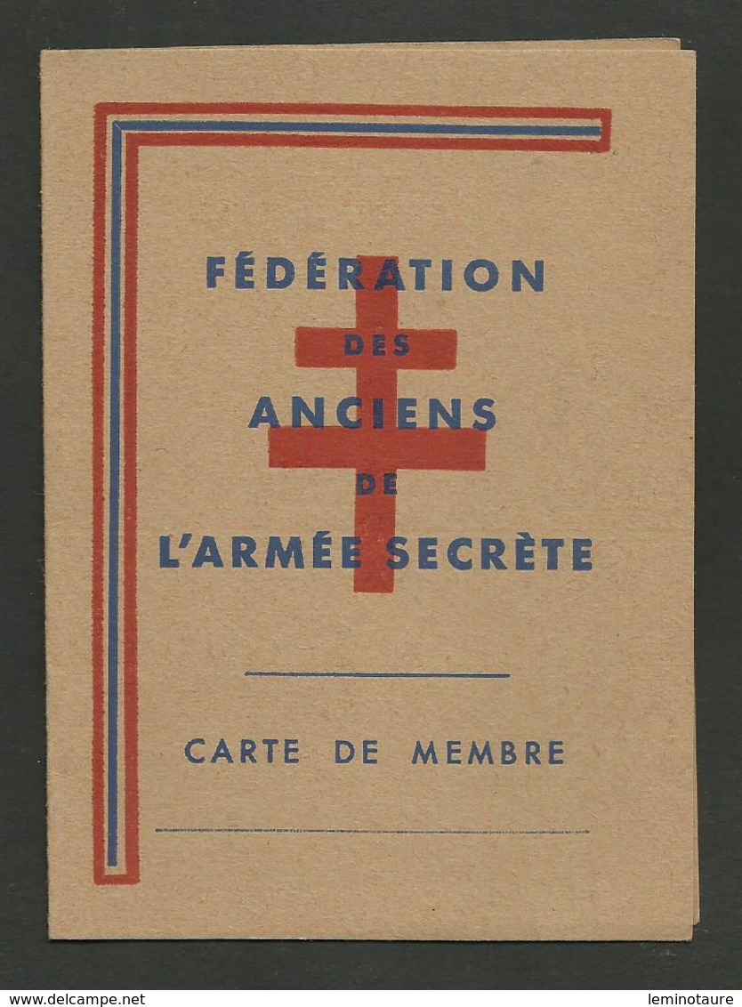 Militaria / Carte Neuve Membre " Fédération Des Anciens De L'armée Secrete " / Avec Croix De Lorraine - Documents Historiques