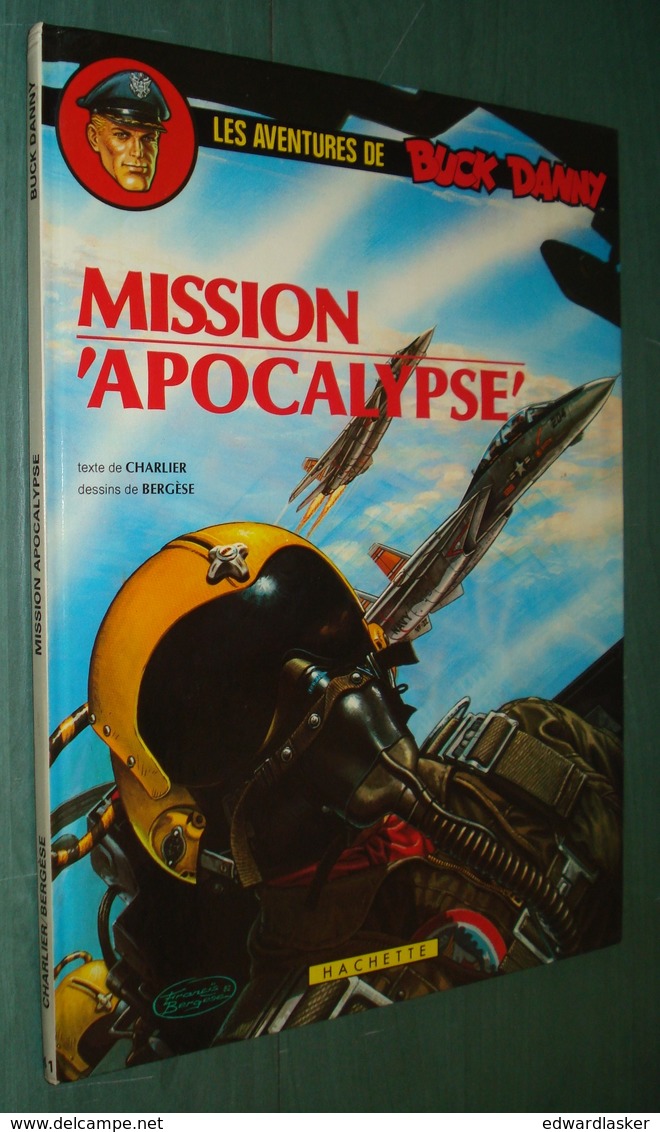 BUCK DANNY 41 : Mission Apocalypse - Hachette - EO De 1983 - Très Bon état - Buck Danny